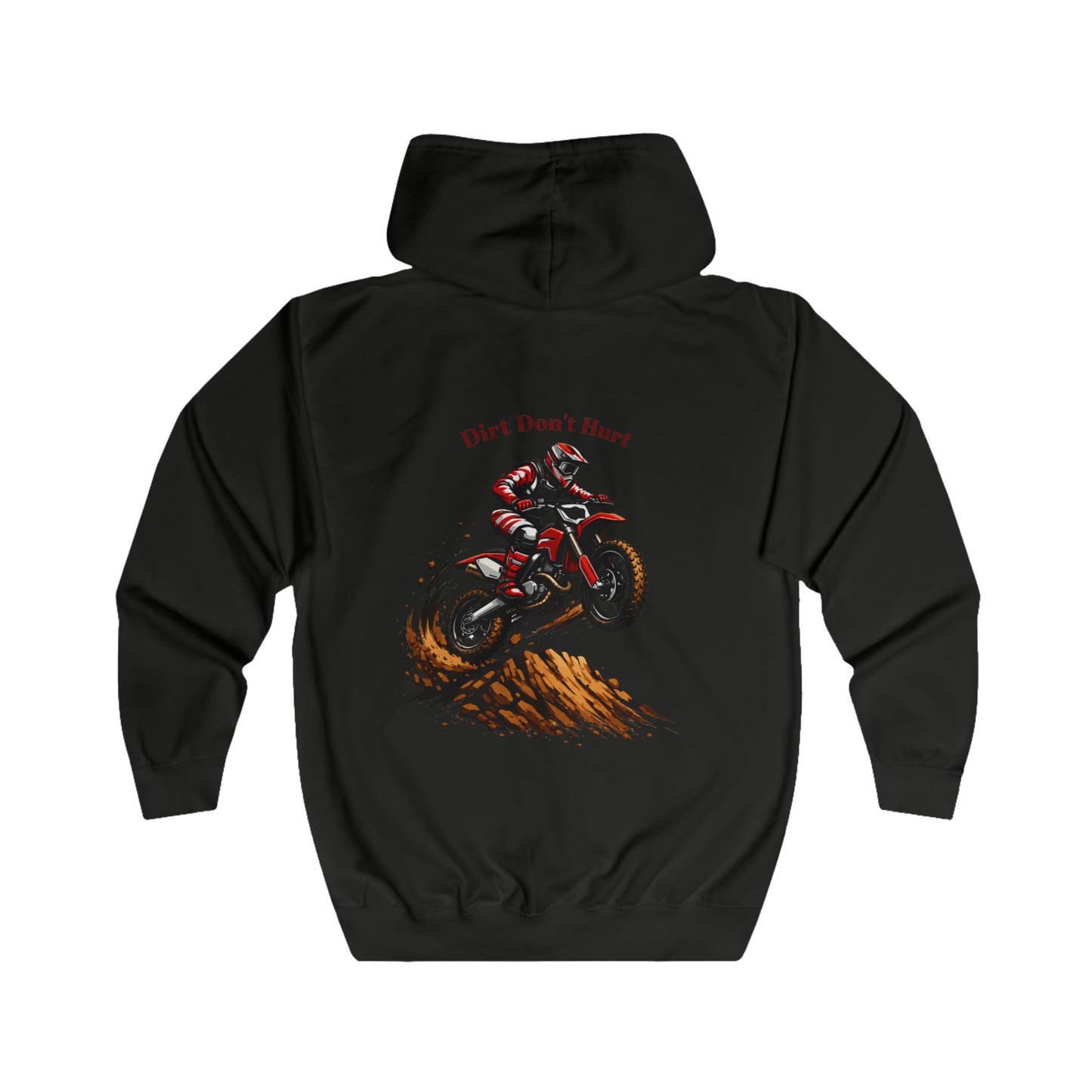 Dirt Don't Hurt Motocross Full Zip Hoodie
