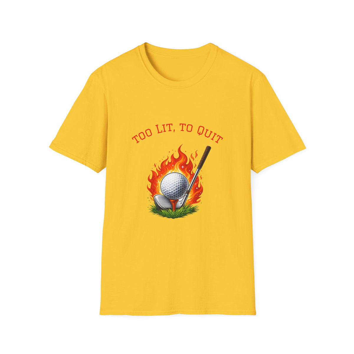 Golf-T-Shirt „Too Lit to Quit“ mit einzigartigem flammendem Golfball-Design