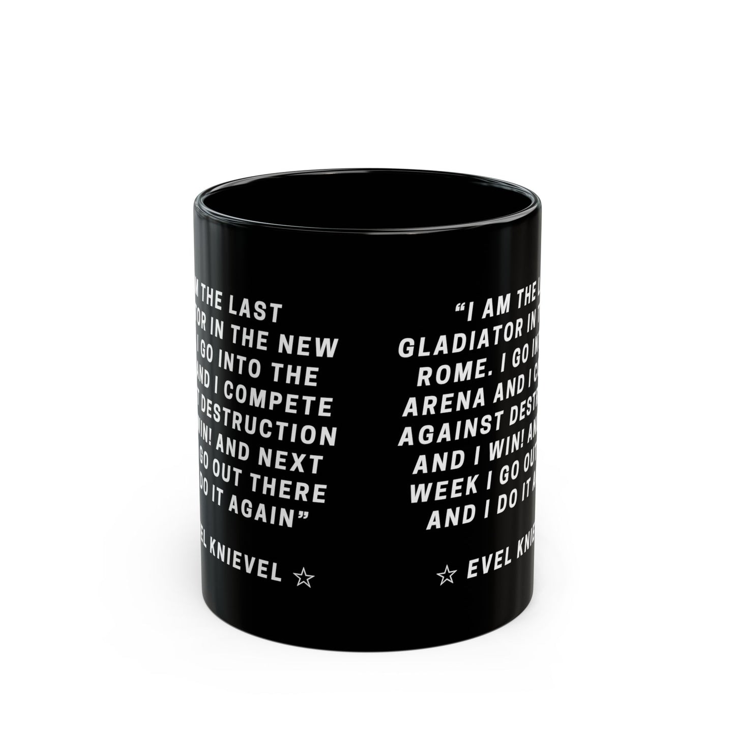 Evel Knievel Quote Black Coffee Mug   Inspirational Stunt Rider Tribute