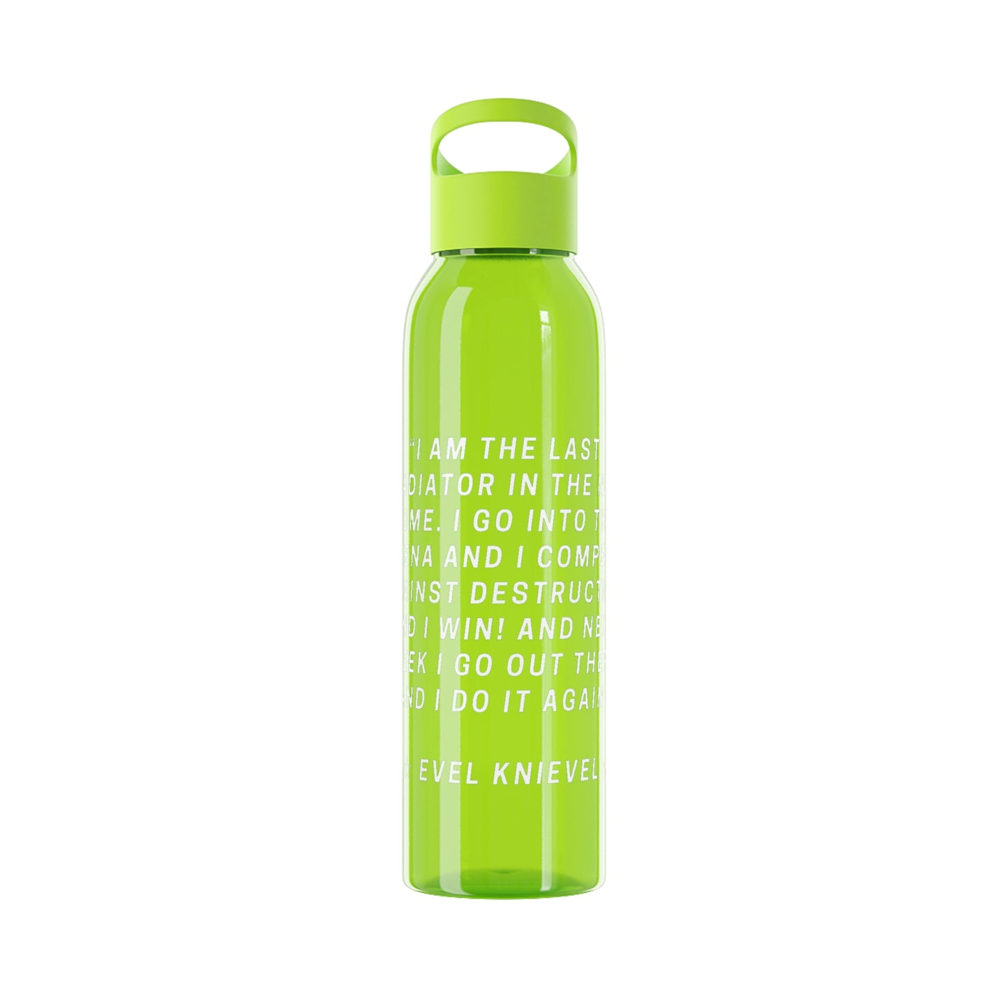 Evel Kneivel Legends Quote Water Bottle