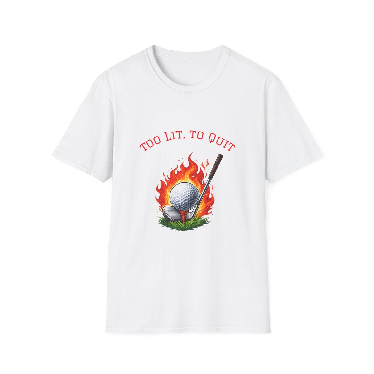 Golf-T-Shirt „Too Lit to Quit“ mit einzigartigem flammendem Golfball-Design
