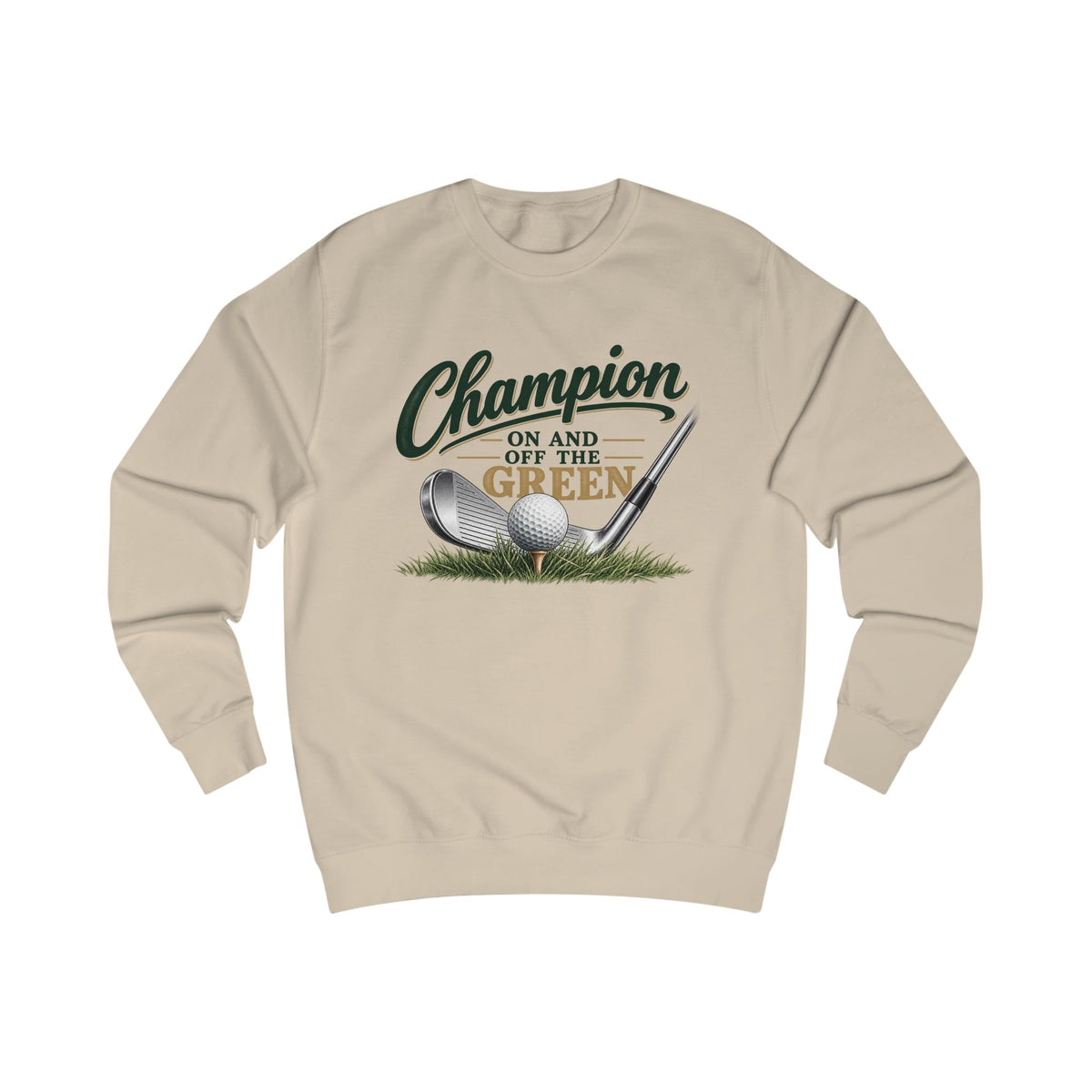 Champion On and Off the Green Golf Sweatshirt – Golfer Sweatshirt