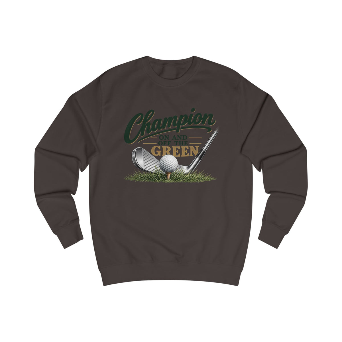 Champion On and Off the Green Golf Sweatshirt – Golfer Sweatshirt