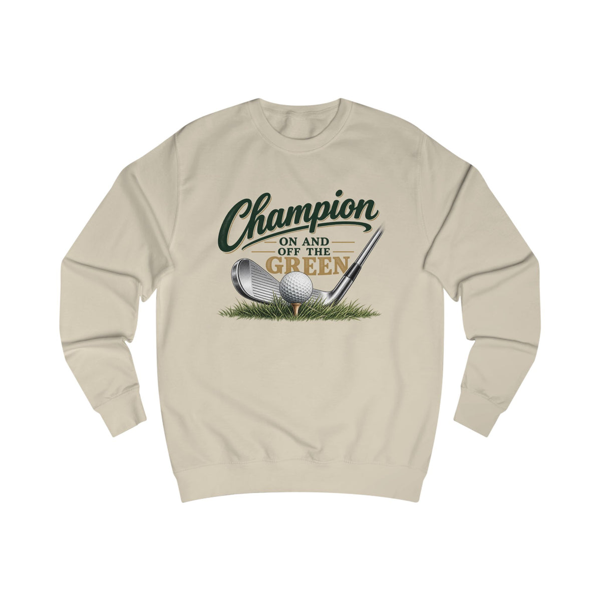 Champion On and Off the Green Golf Sweatshirt – Golfer Sweatshirt