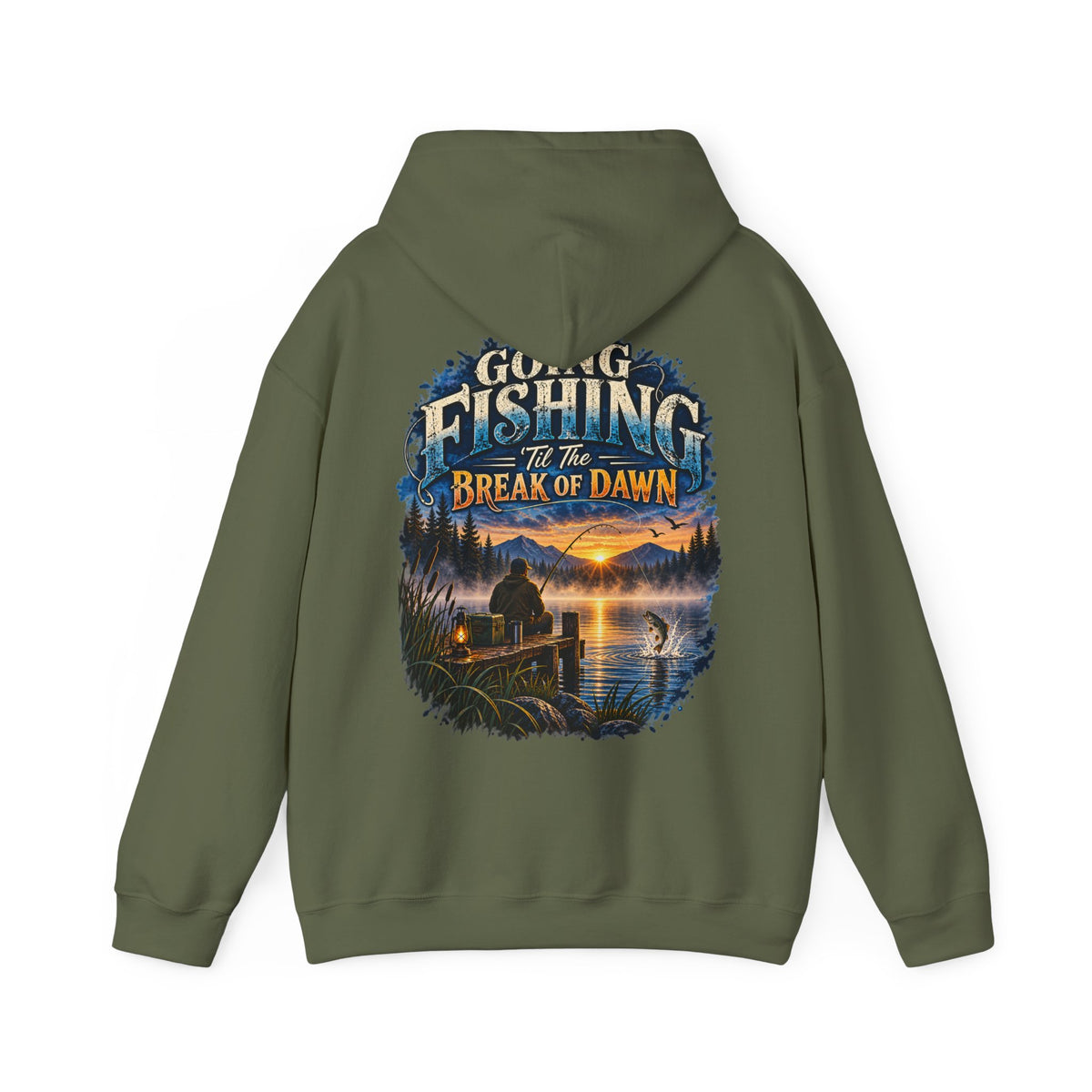 Going Fishing ’Til the Break of Dawn Back Print Hoodie – Fishing Hoodie
