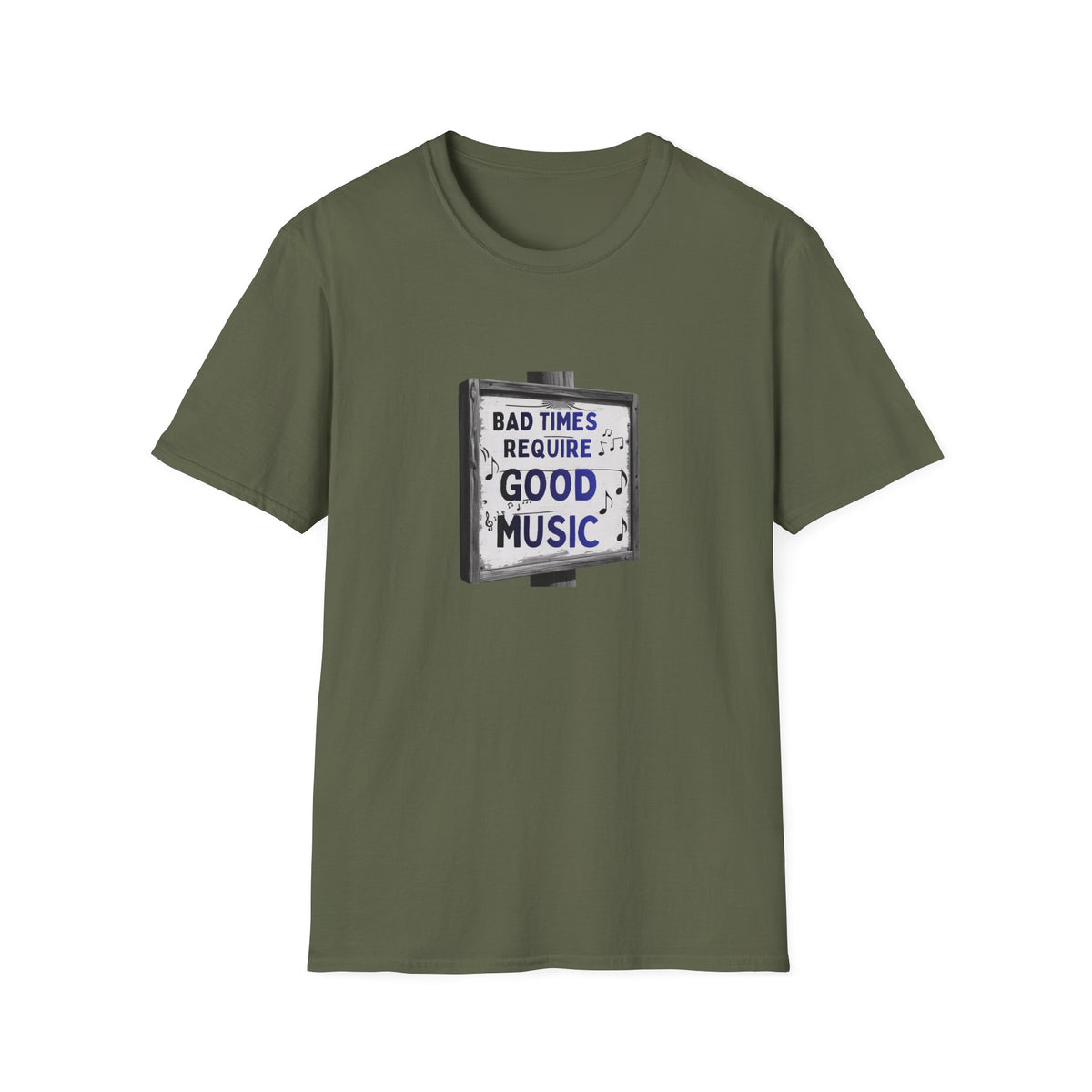 T-Shirt Bad Times Require Good Music Vintage Schild Post Music Tee