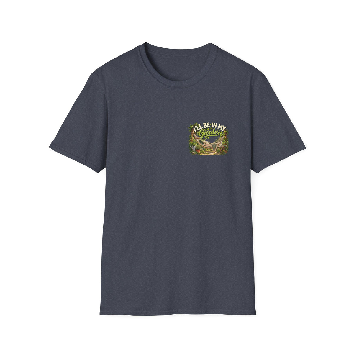 Ich Bin In Meinem Garten T-Shirt