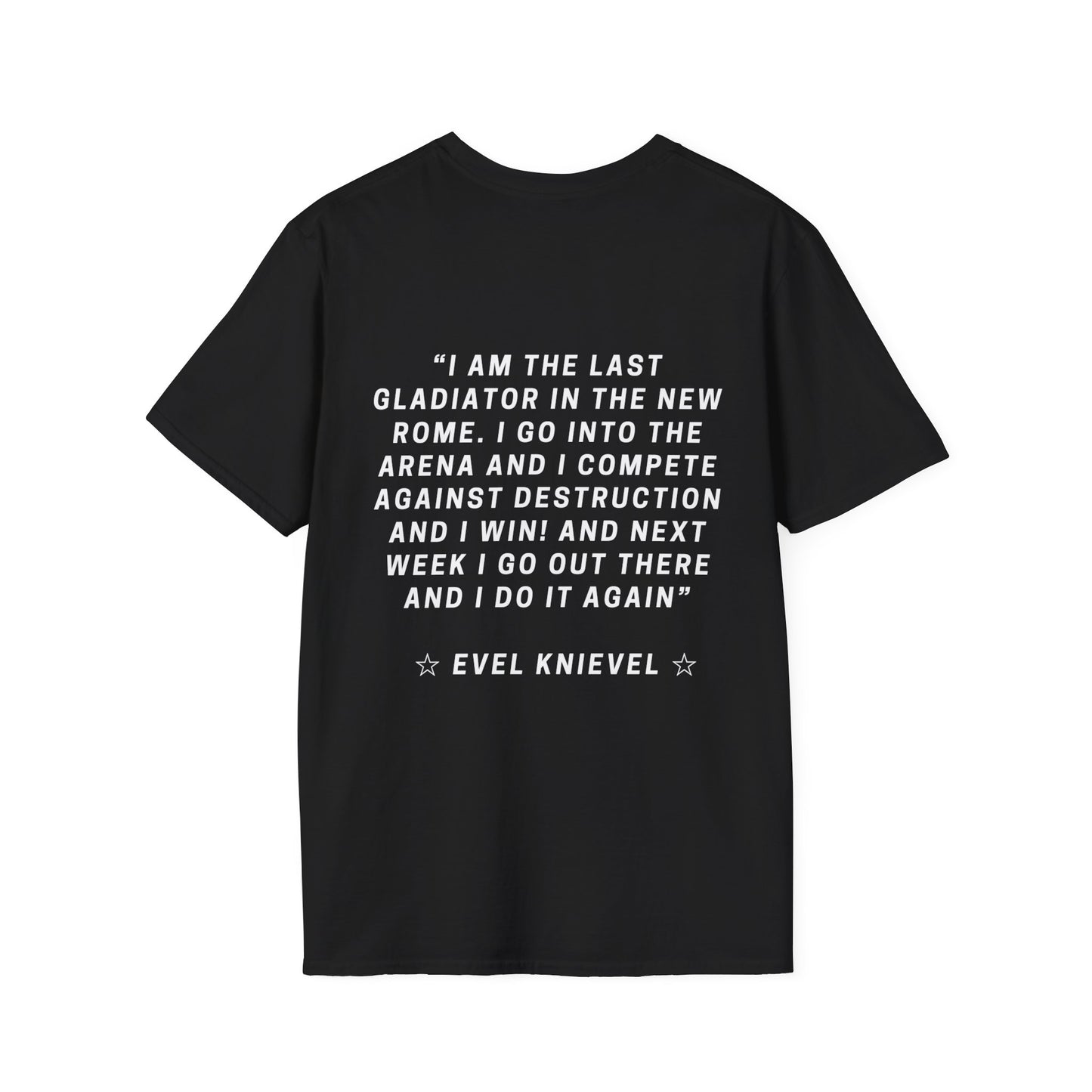 T-shirt Citation Evel Knievel Je suis le dernier gladiateur