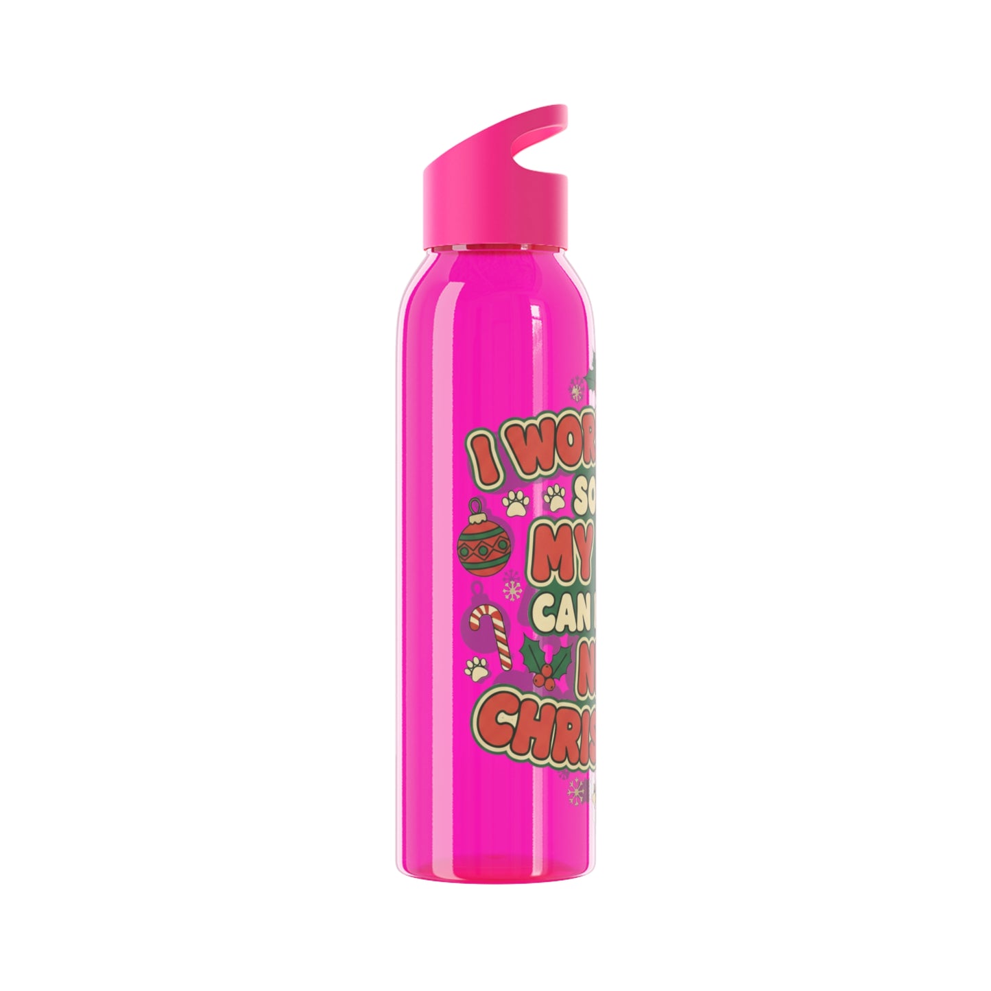 I Work Hard So My Dog Can Have a Nice Christmas Water Bottle | Festive Dog Lover Bottle