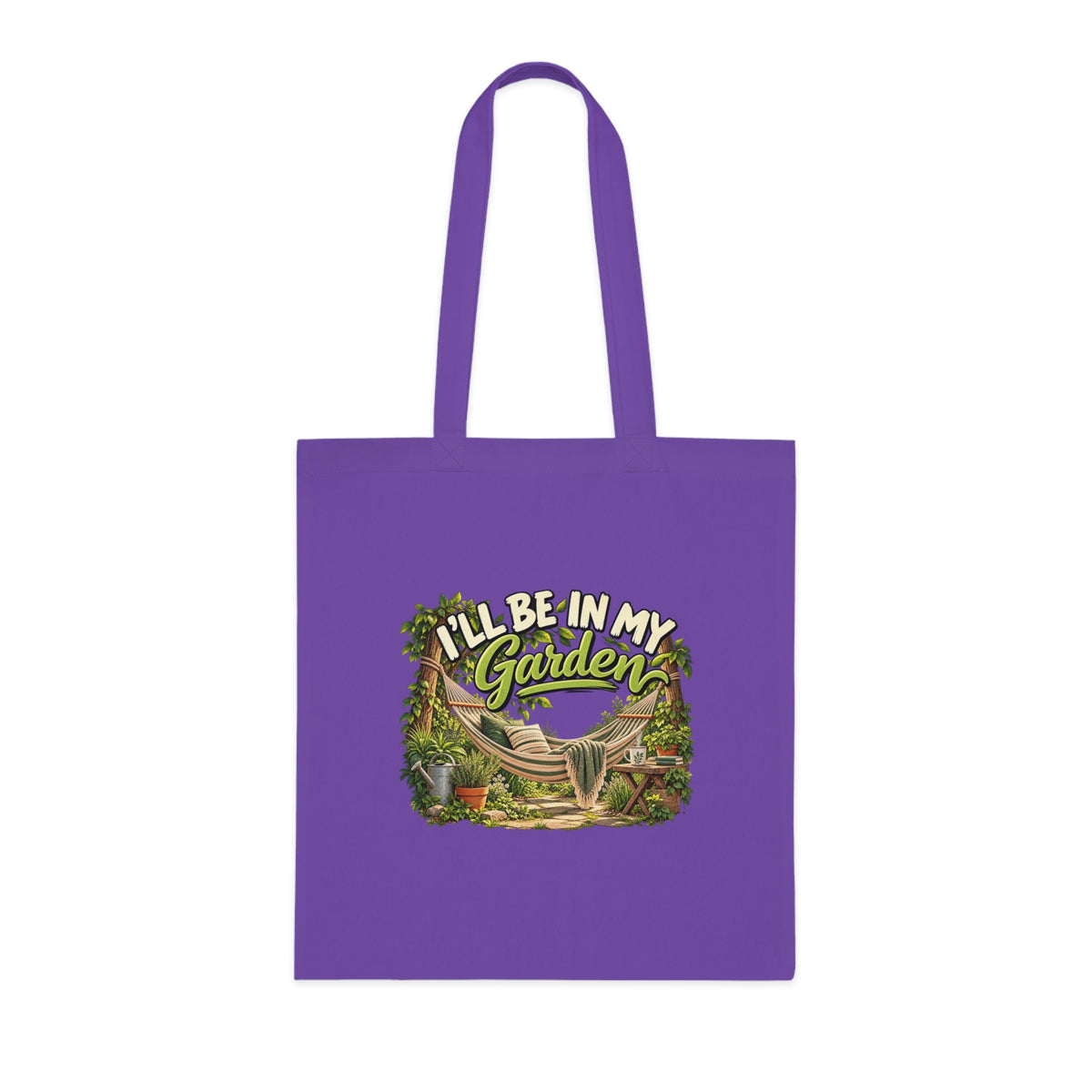 I'll Be in My Garden – Tote Bag