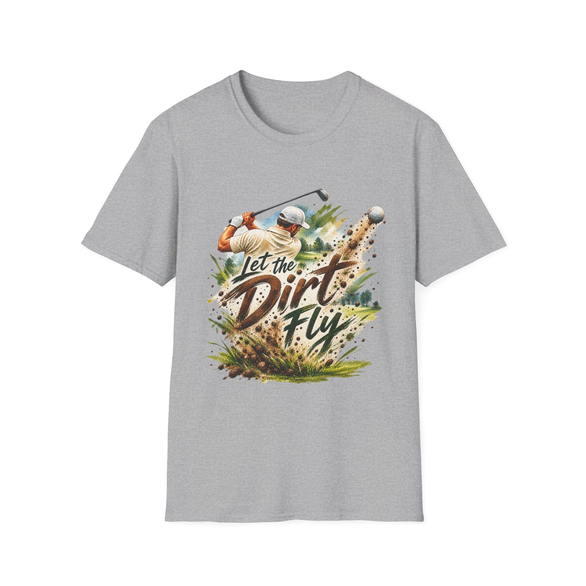 Let the Dirt Fly Golf T-Shirt – Golfschwung-Shirt
