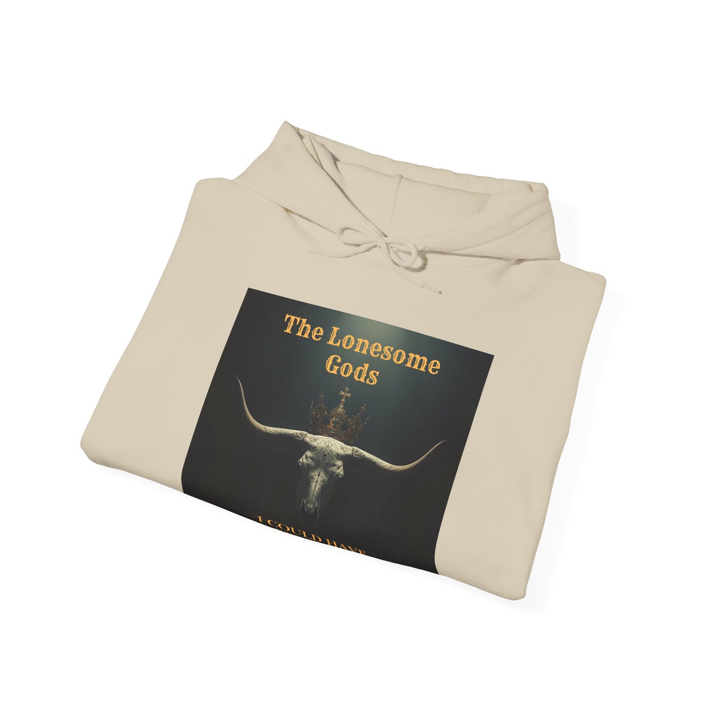 The Lonesome Gods  - I Could Have Been King Album  Cover Hoodie