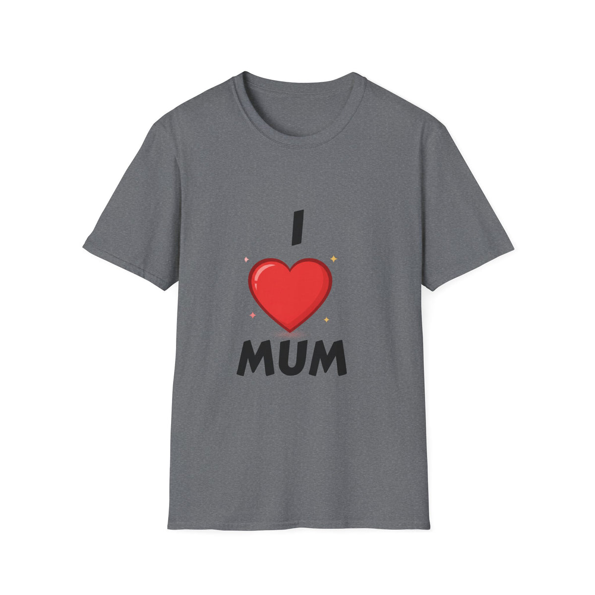 I Love Mum T-Shirt  Classic Mothers Day Tee