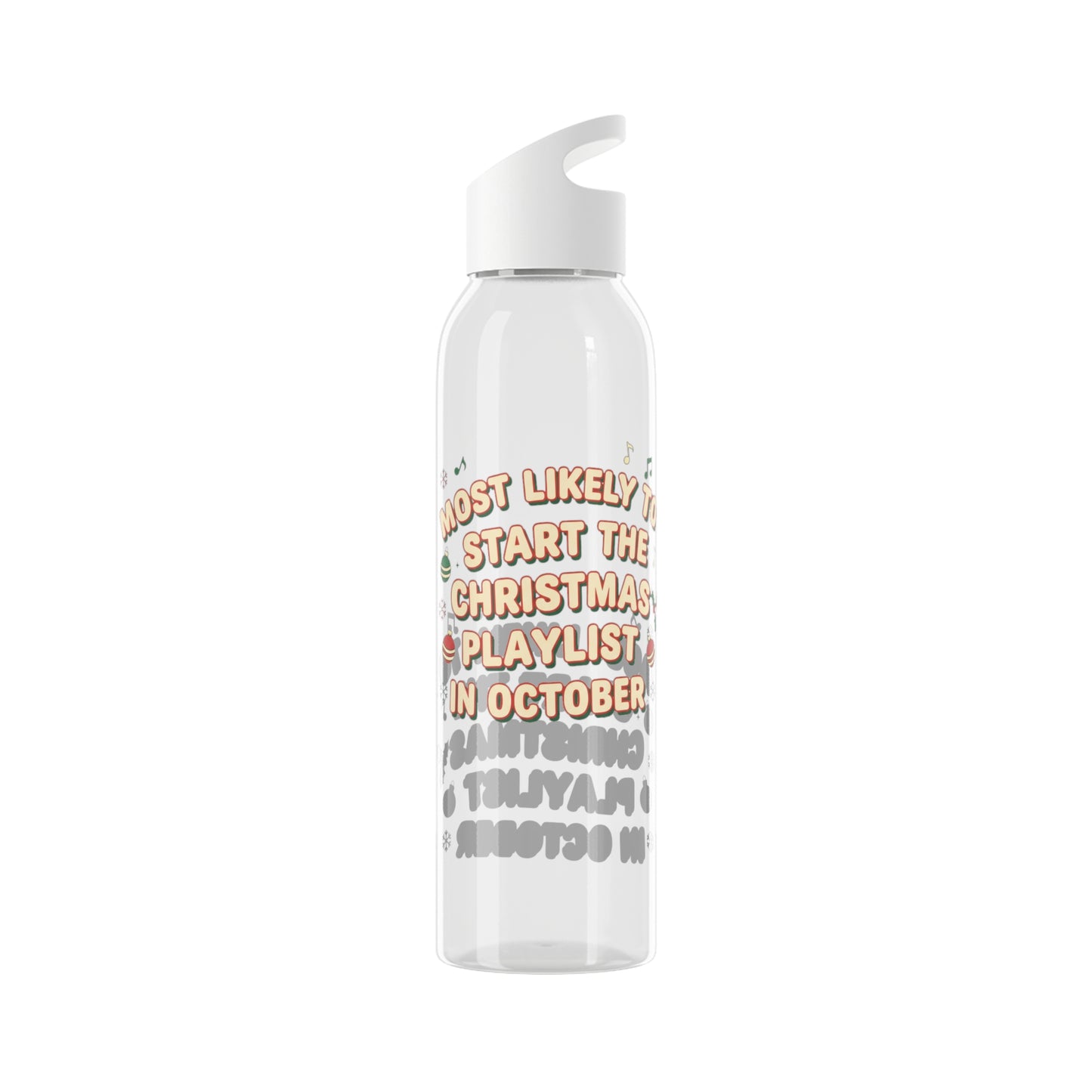 Most Likely to Start the Christmas Playlist in October Water Bottle