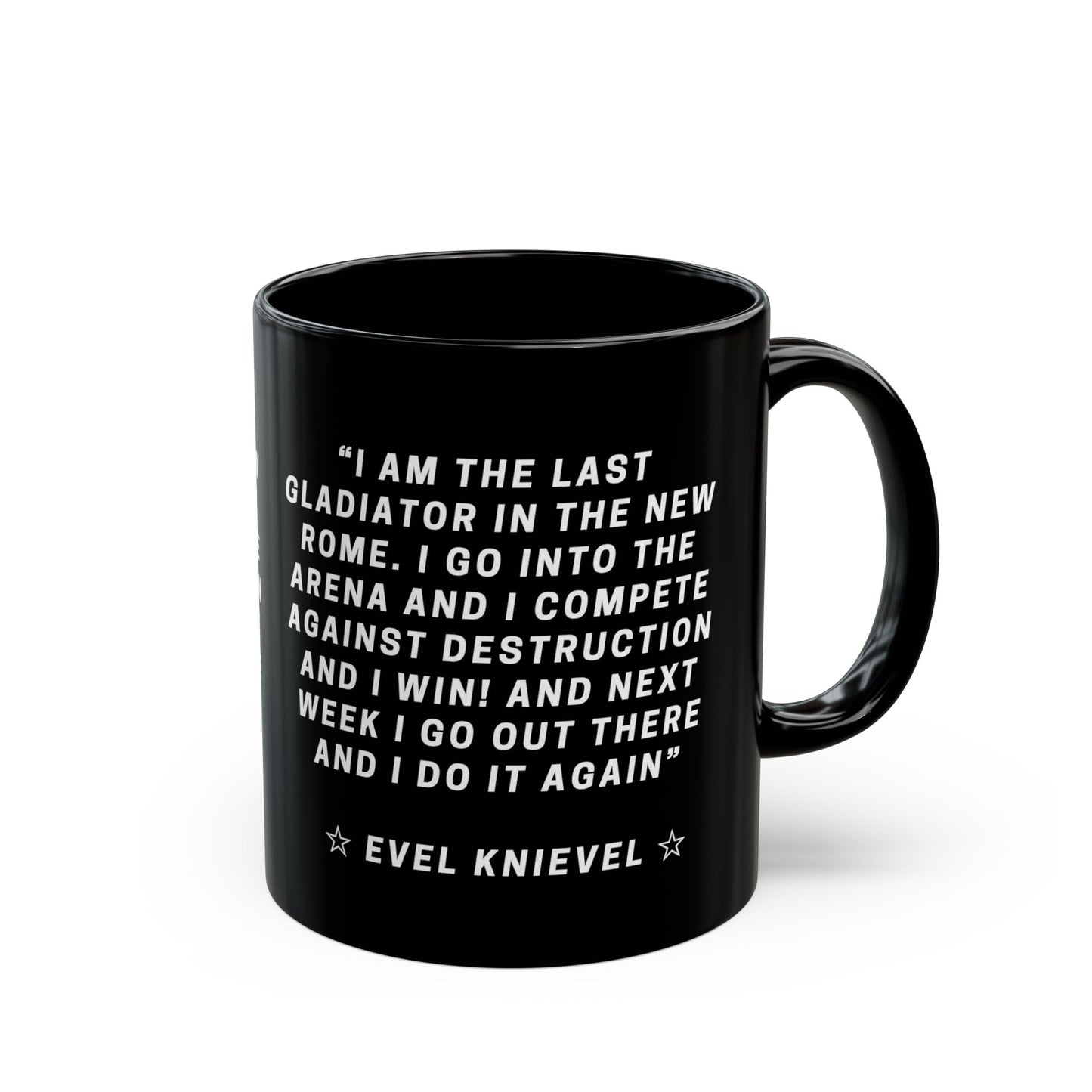 Evel Knievel Quote Black Coffee Mug   Inspirational Stunt Rider Tribute