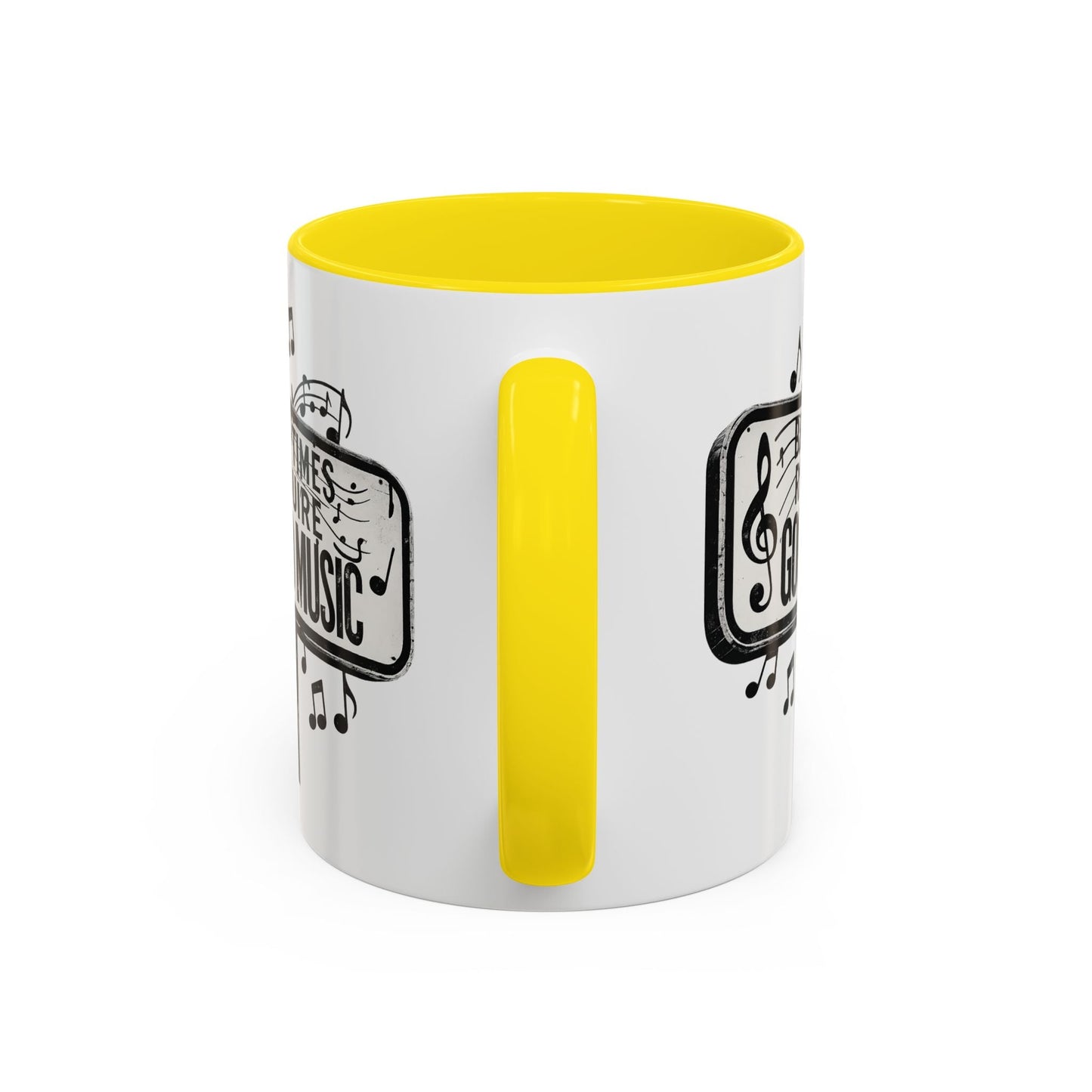 Accent Coffee Mug Bad Times Require Good Music Musical Quote Mug 11 oz - SJM Print Store