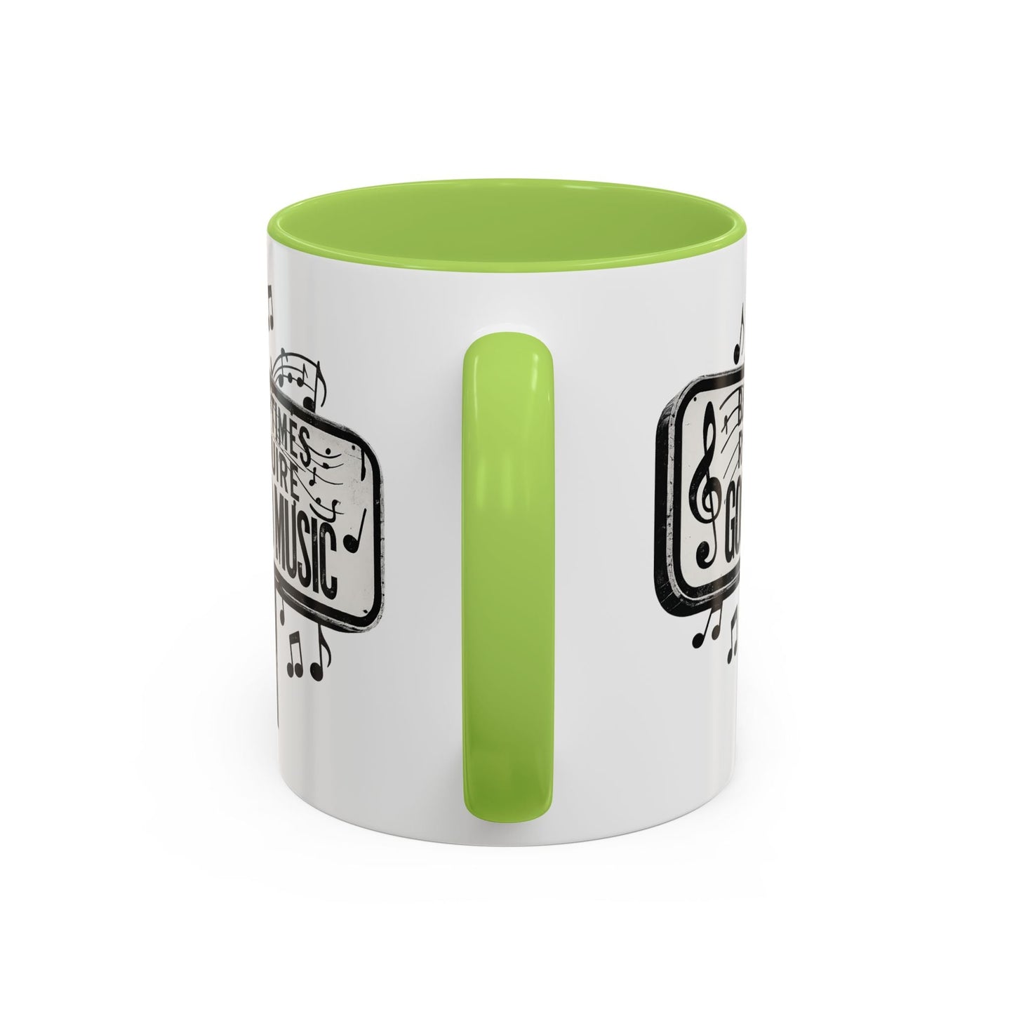 Accent Coffee Mug Bad Times Require Good Music Musical Quote Mug 11 oz - SJM Print Store