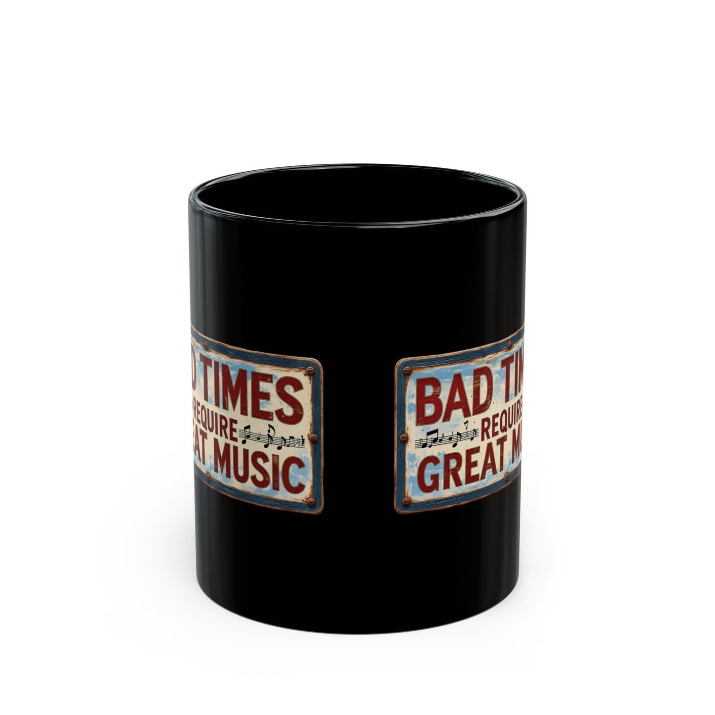 Bad Times Require Great Music Black Mug | Vintage Music Lover Coffee Mug | Double-Sided Graphic Ceramic Mug | Music Gift - SJM Print Store