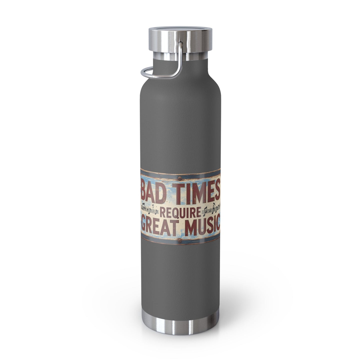 Bad Times Require Great Music Insulated Water Bottle | Stainless Steel Travel Flask | Vintage Music Lover Bottle | Double Wall Vacuum Flask - SJM Print Store