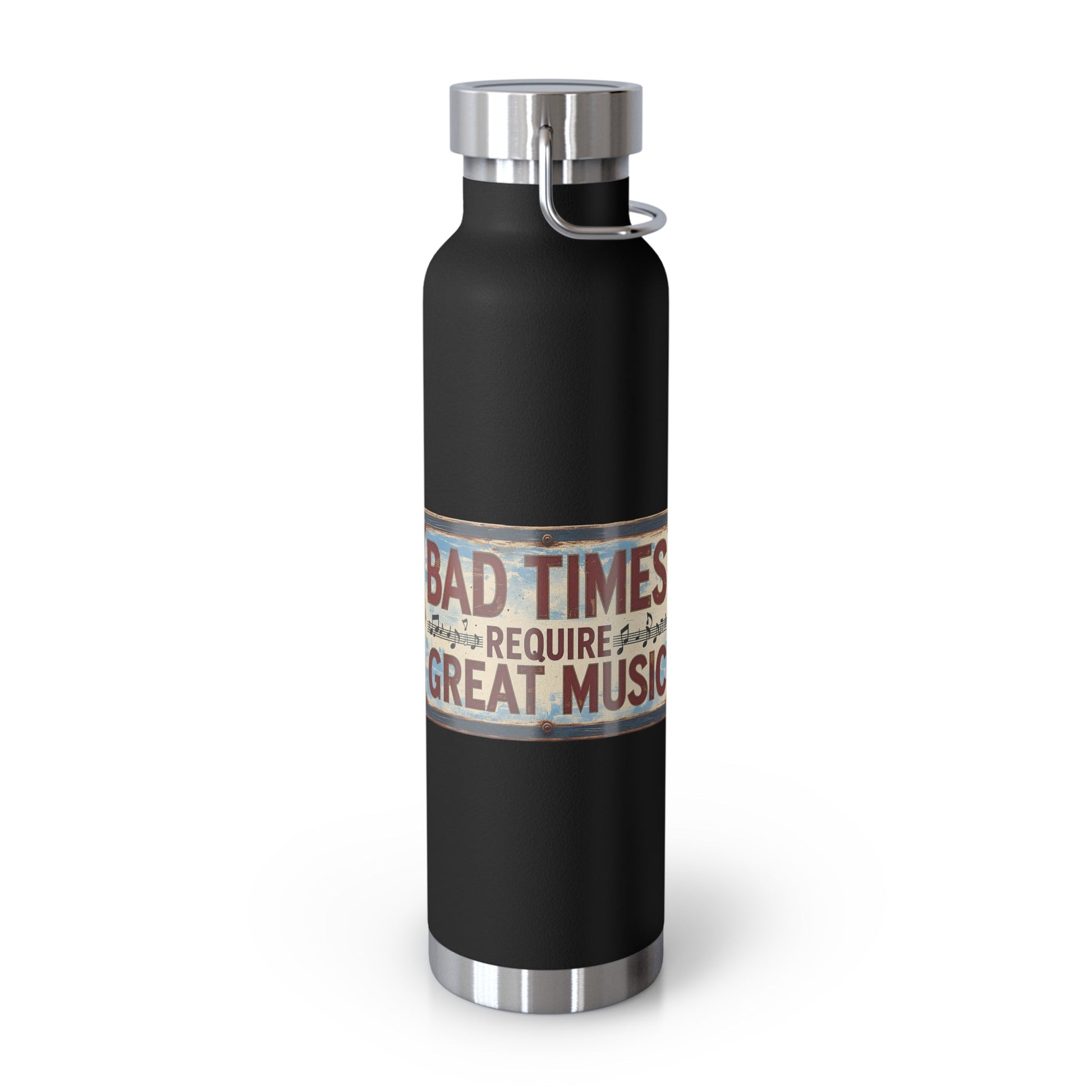 Bad Times Require Great Music Insulated Water Bottle | Stainless Steel Travel Flask | Vintage Music Lover Bottle | Double Wall Vacuum Flask - SJM Print Store