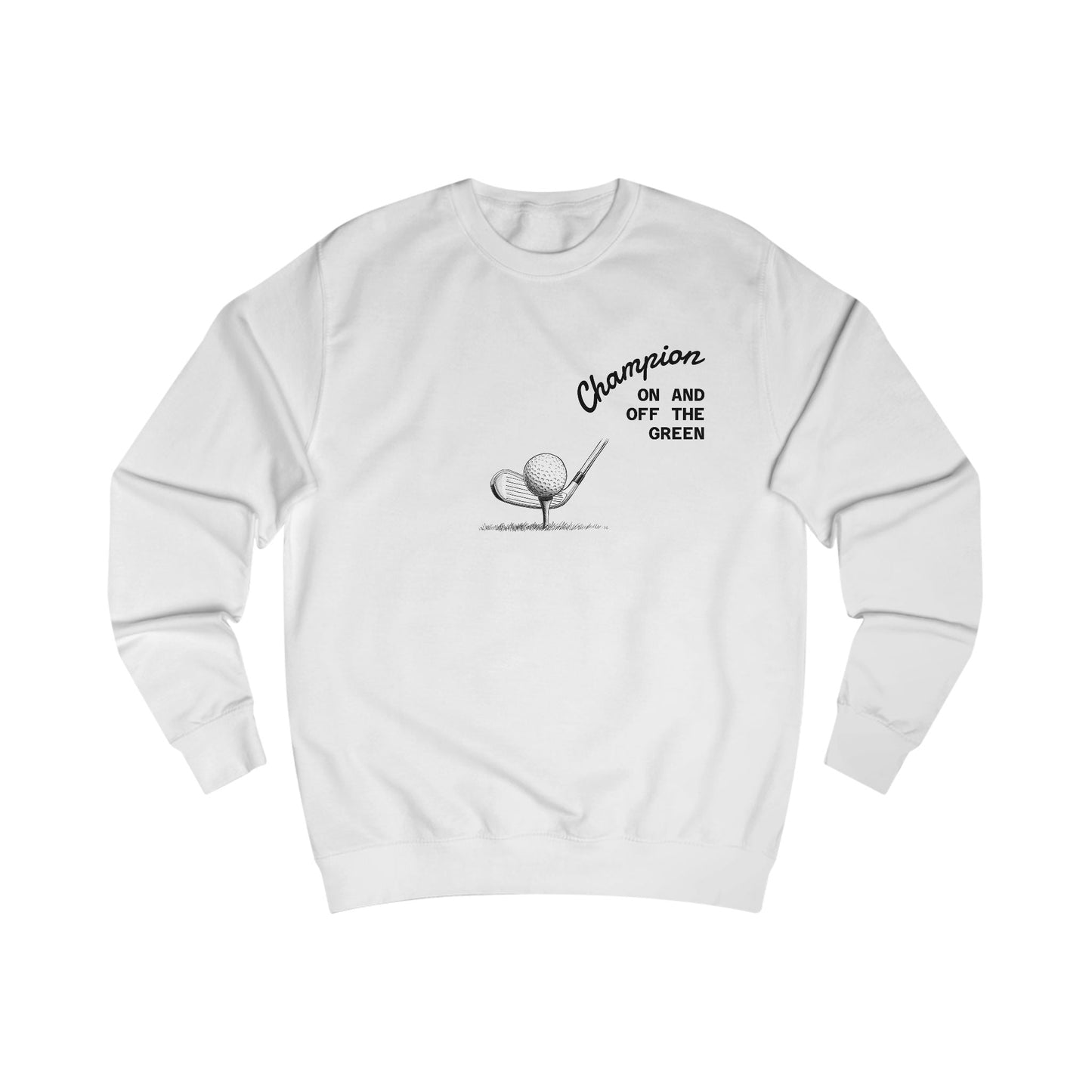 Champion Golf Sweatshirt, Unisex Gabber, Casual Outfit, Sports Gift, Golfers Apparel, Off the Green Clothing - SJM Print Store