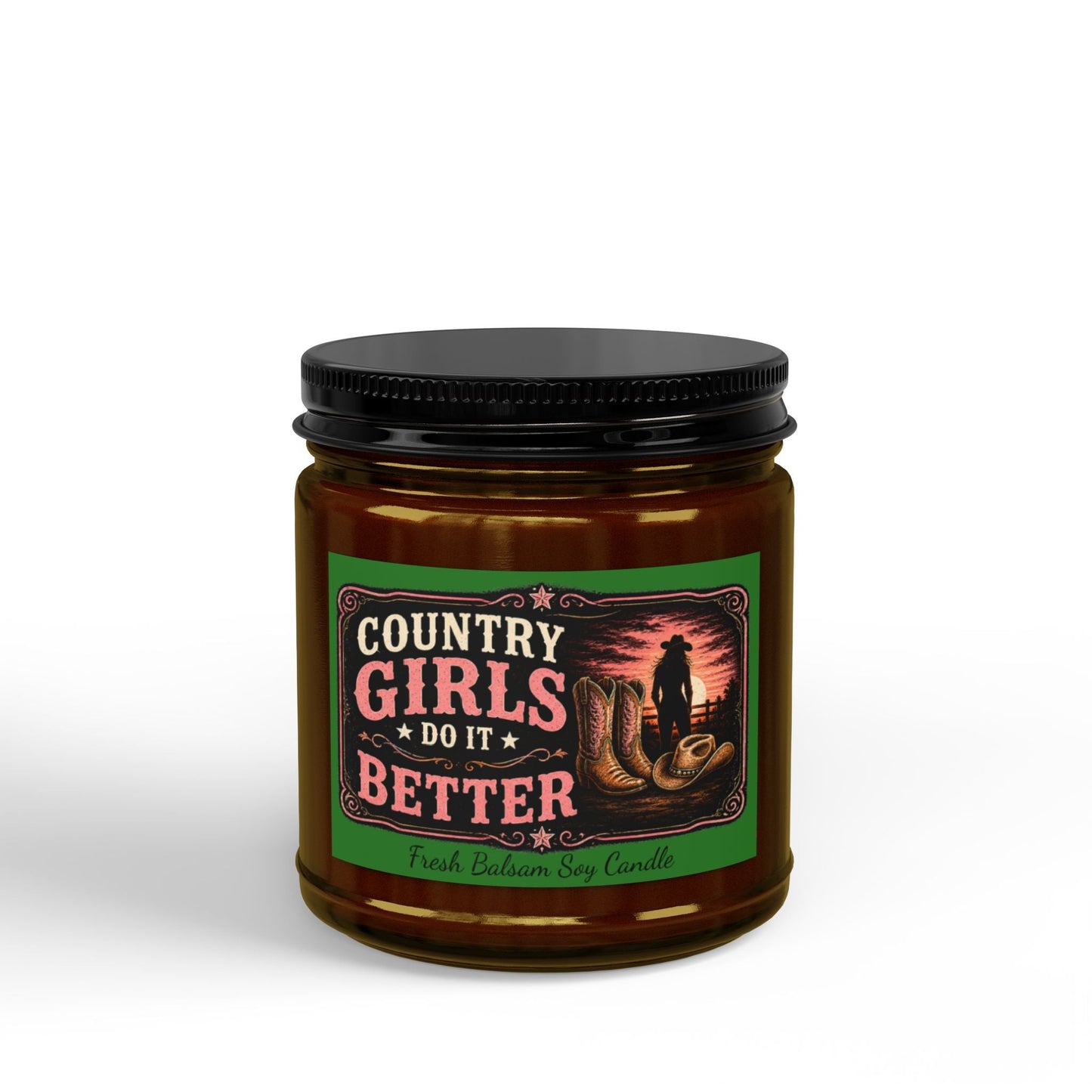 Country Girls Do It Better Fresh Balsam Scented Soy Candle - SJM Print Store