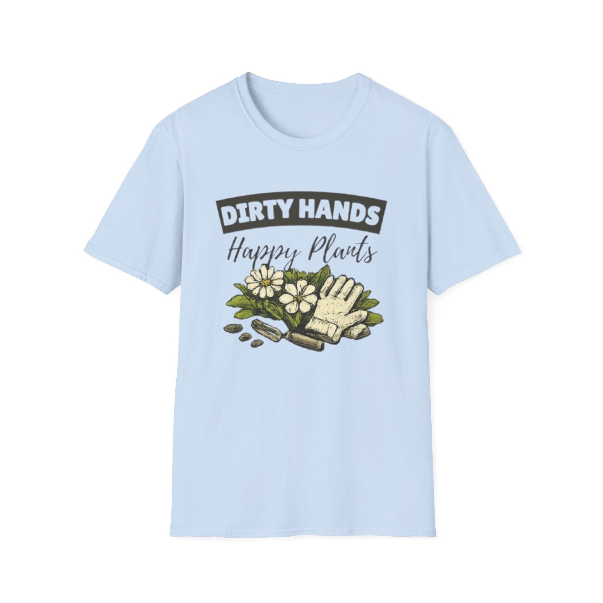 Dirty Hands Happy Plants Gardeners T-shirt - SJM Print Store