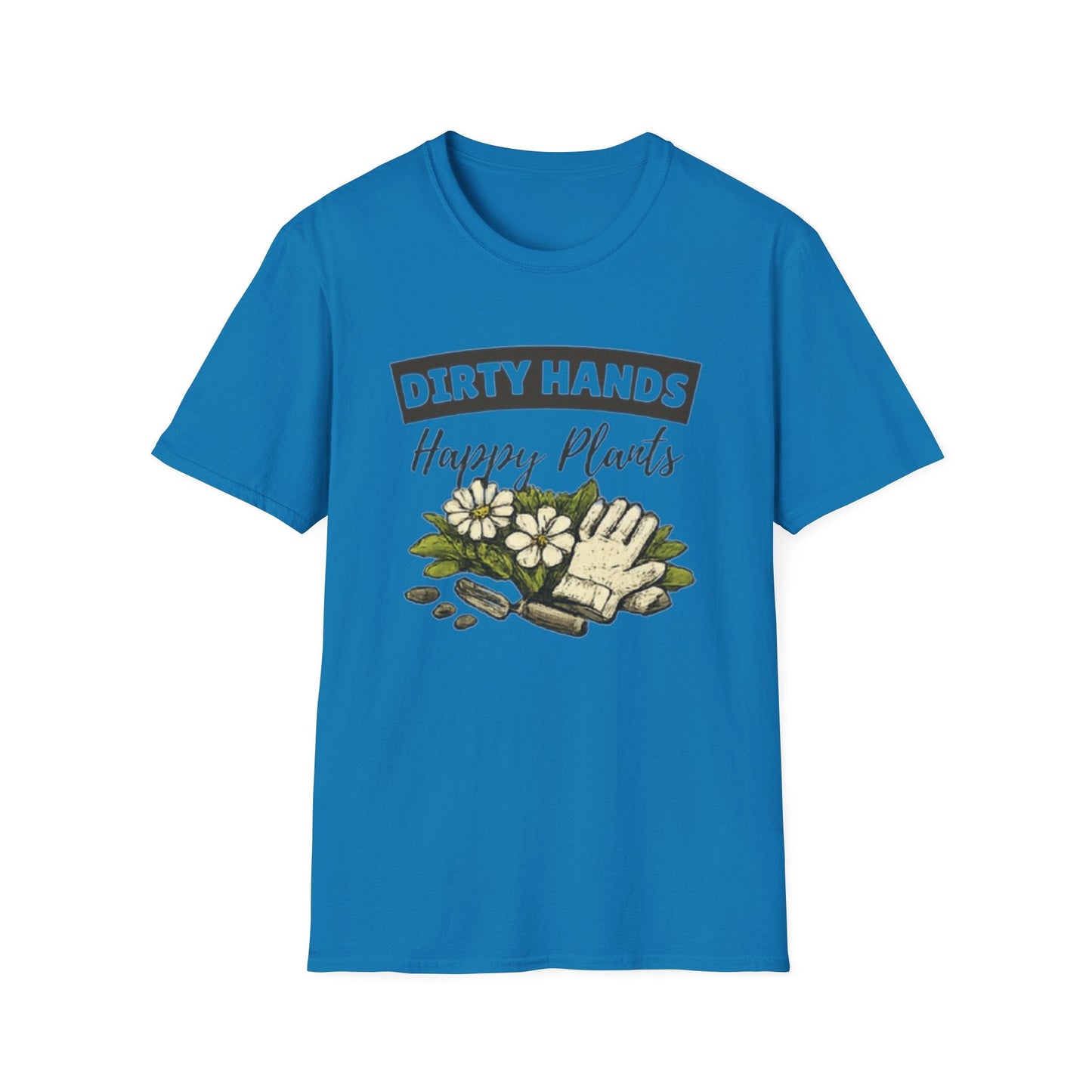 Dirty Hands Happy Plants Gardeners T-shirt - SJM Print Store