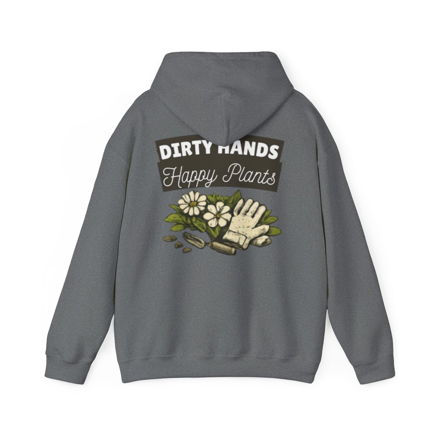 Dirty Hands Happy Plants Graphic Hoodie - SJM Print Store