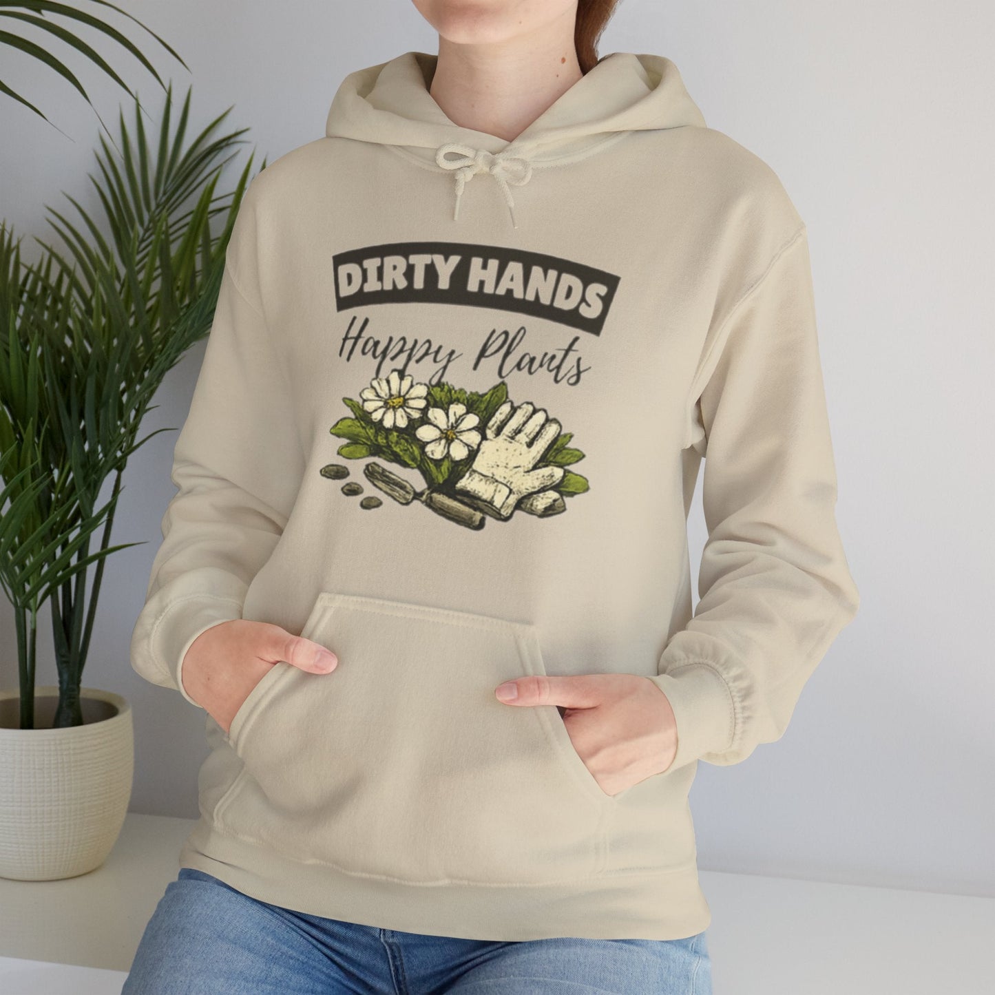 Dirty Hands Happy Plants Hoodie, Gardener Graphic Sweatshirt - SJM Print Store