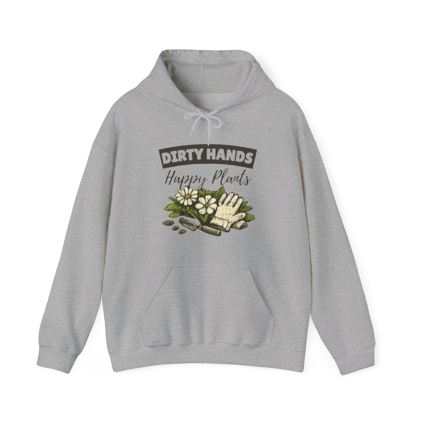 Dirty Hands Happy Plants Hoodie, Gardener Graphic Sweatshirt - SJM Print Store