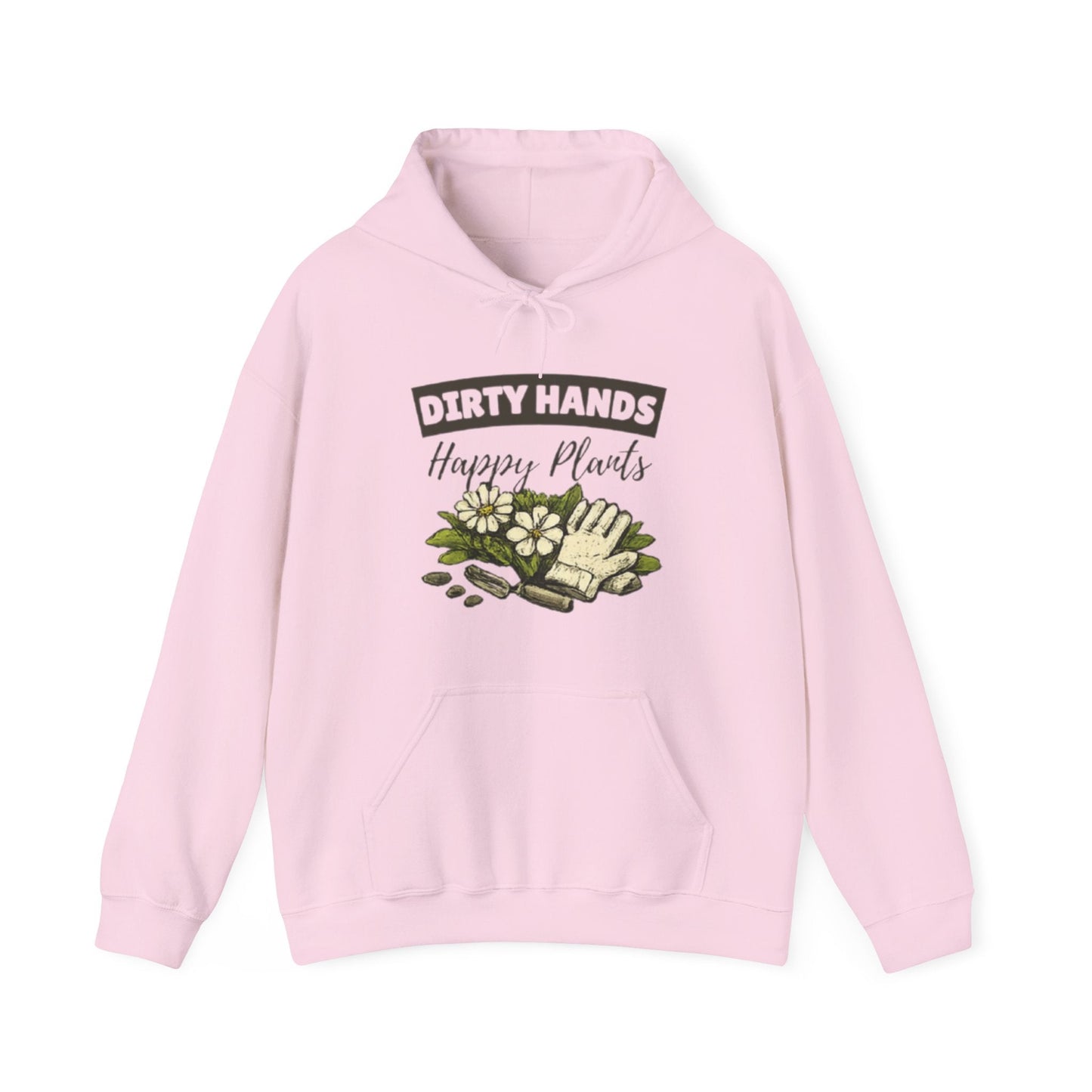 Dirty Hands Happy Plants Hoodie, Gardener Graphic Sweatshirt - SJM Print Store