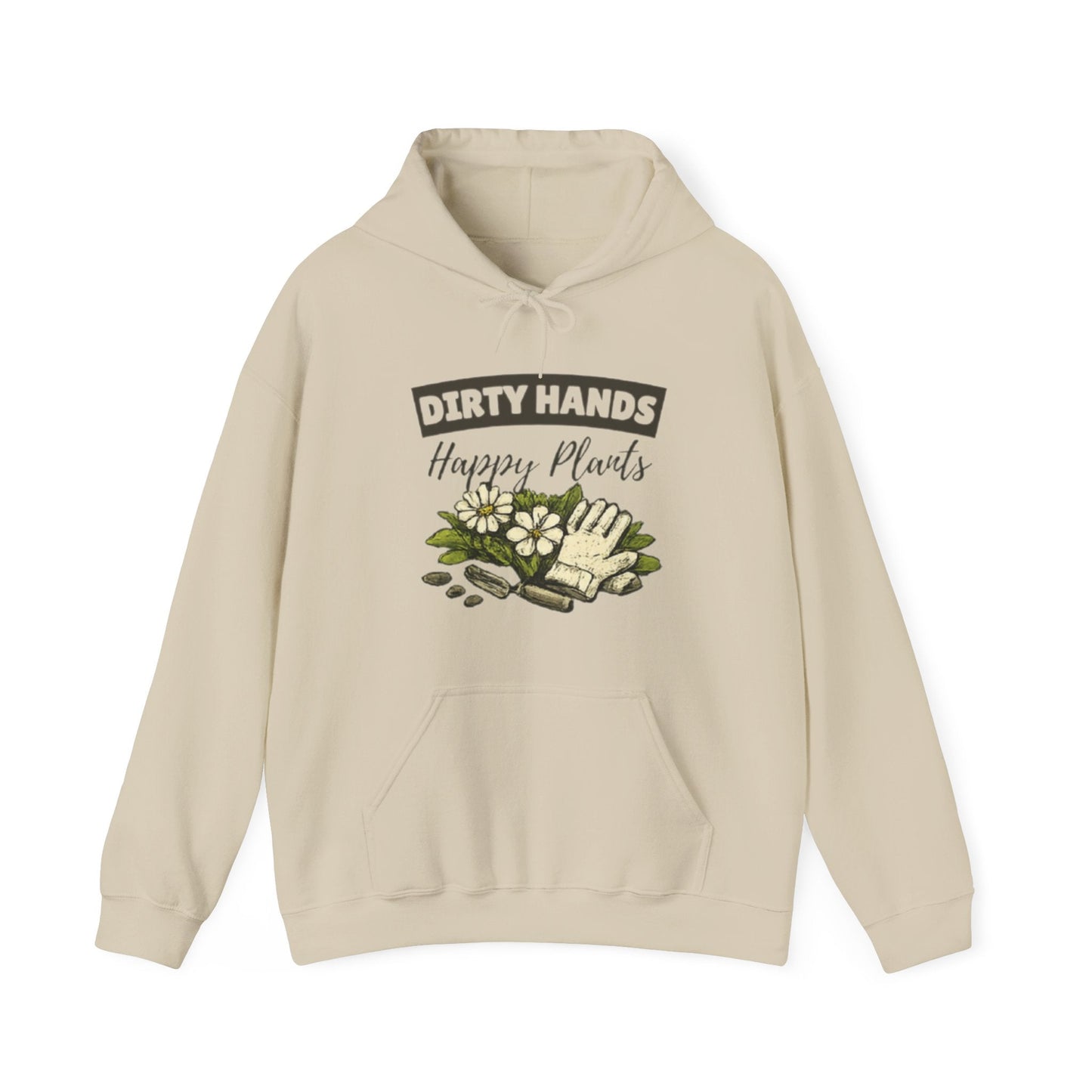 Dirty Hands Happy Plants Hoodie, Gardener Graphic Sweatshirt - SJM Print Store