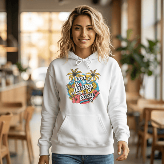 Easy Living Co. "...and the Living is Easy" Tropical Hoodie | Relaxed Beach & Summer Pullover - SJM Print Store