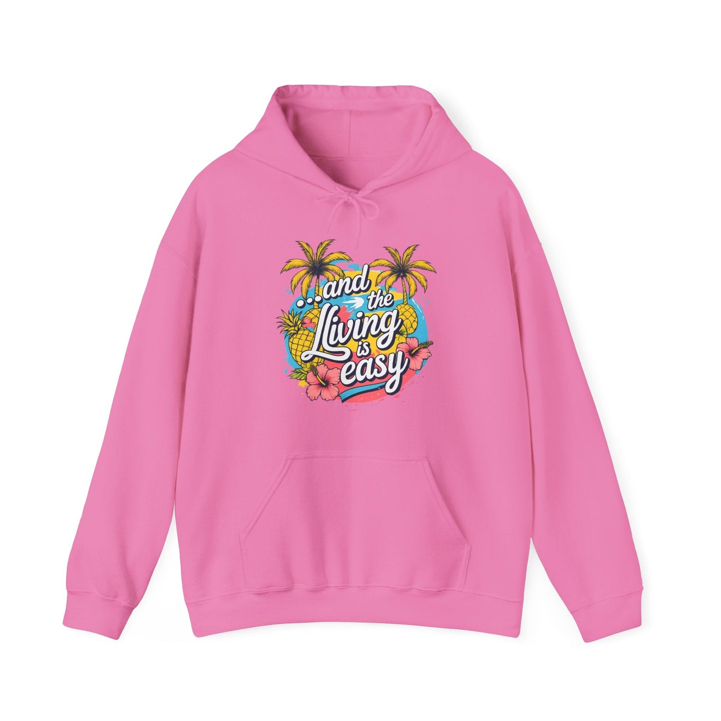 Easy Living Co. "...and the Living is Easy" Tropical Hoodie | Relaxed Beach & Summer Pullover - SJM Print Store