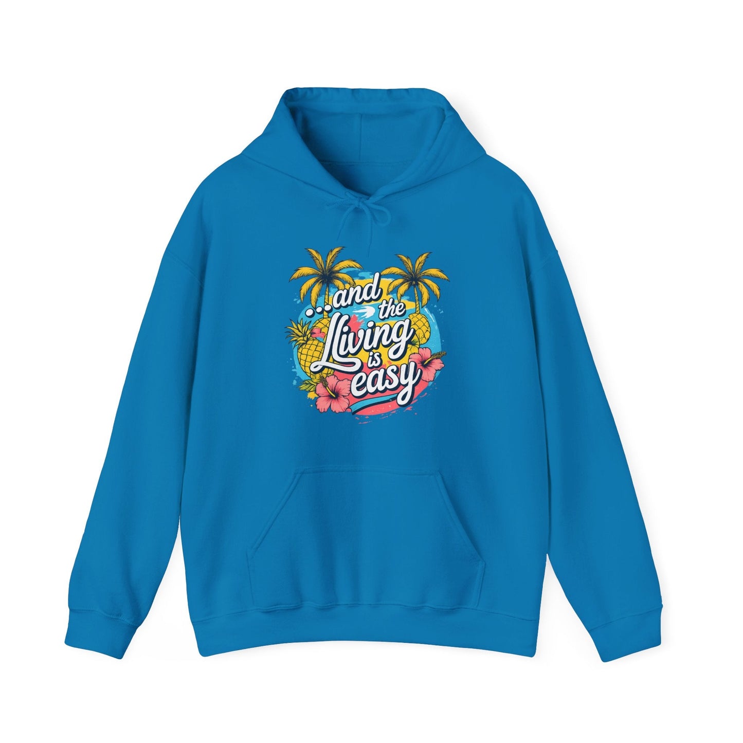 Easy Living Co. "...and the Living is Easy" Tropical Hoodie | Relaxed Beach & Summer Pullover - SJM Print Store
