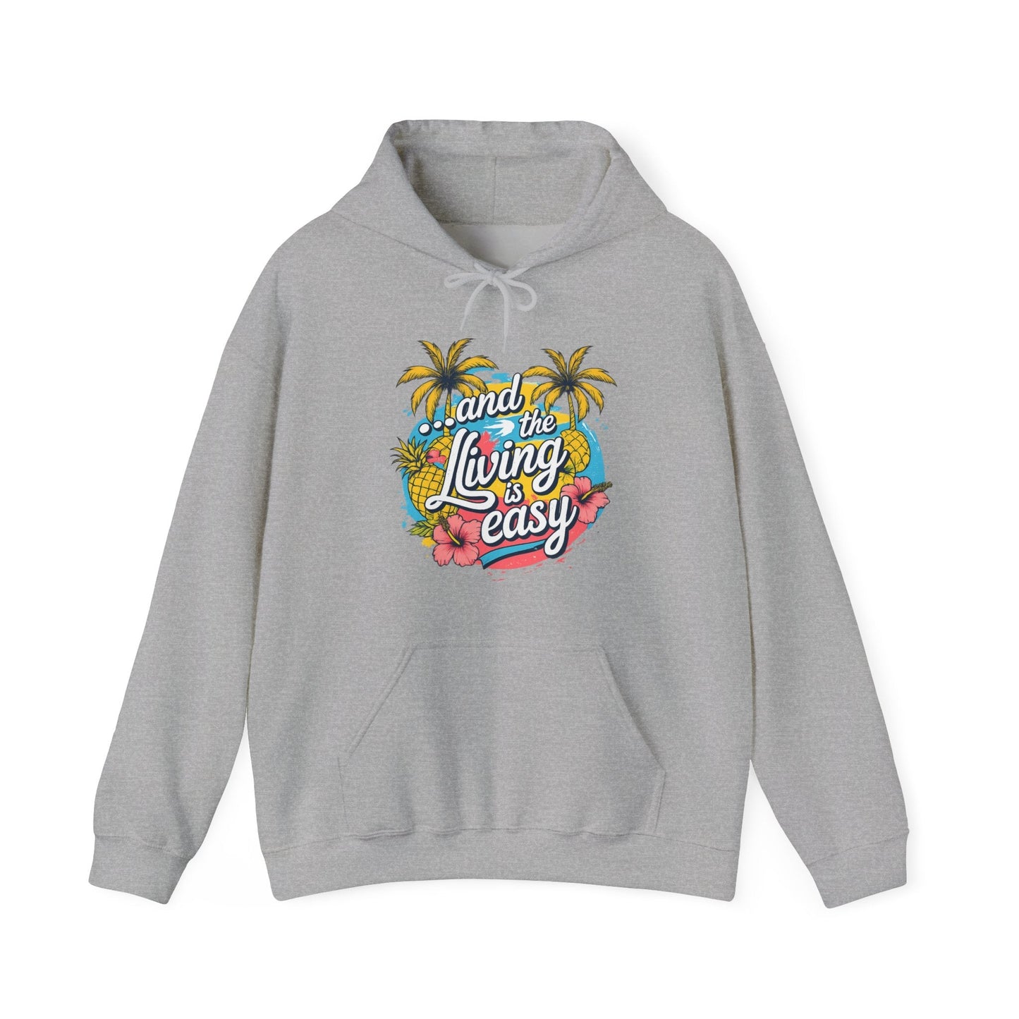 Easy Living Co. "...and the Living is Easy" Tropical Hoodie | Relaxed Beach & Summer Pullover - SJM Print Store