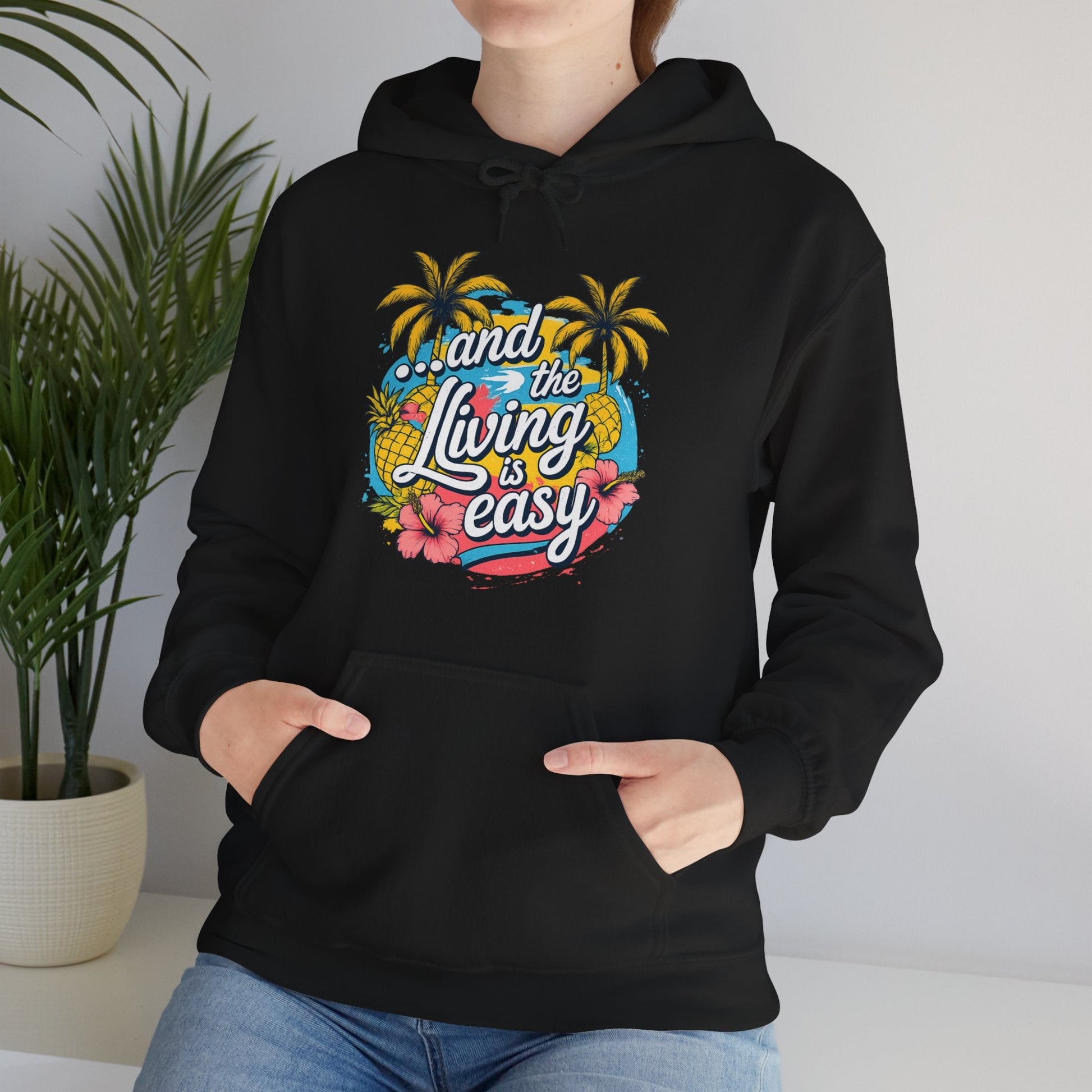 Easy Living Co. "...and the Living is Easy" Tropical Hoodie | Relaxed Beach & Summer Pullover - SJM Print Store