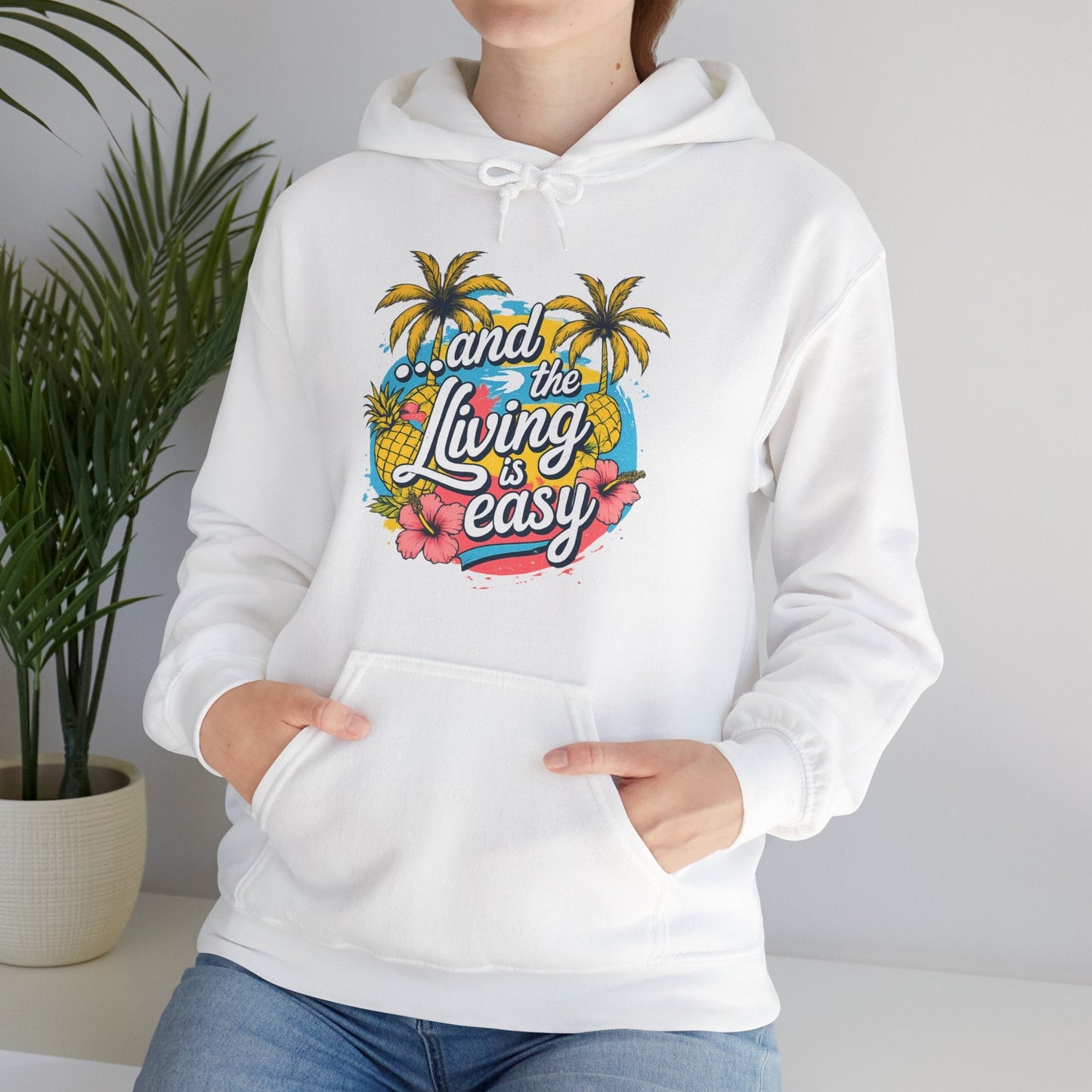 Easy Living Co. "...and the Living is Easy" Tropical Hoodie | Relaxed Beach & Summer Pullover - SJM Print Store