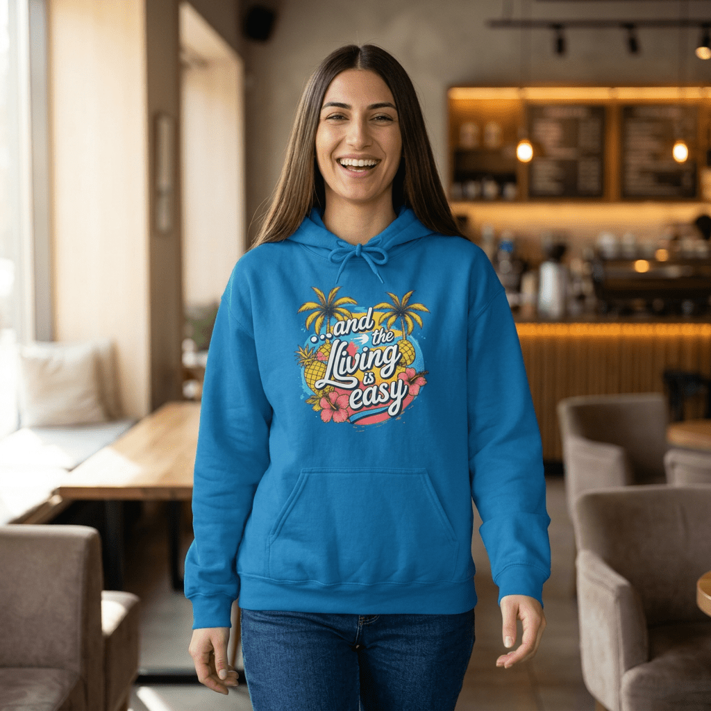 Easy Living Co. "...and the Living is Easy" Tropical Hoodie | Relaxed Beach & Summer Pullover - SJM Print Store