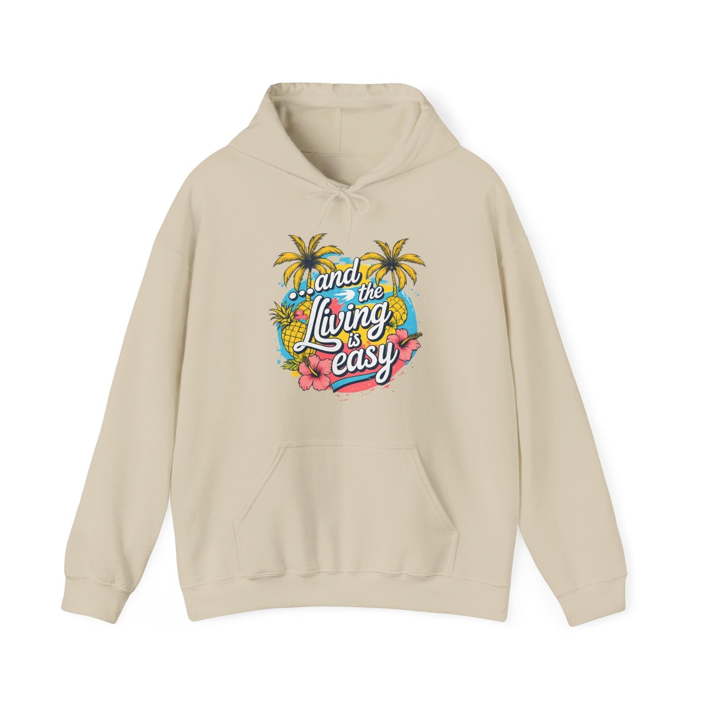 Easy Living Co. "...and the Living is Easy" Tropical Hoodie | Relaxed Beach & Summer Pullover - SJM Print Store