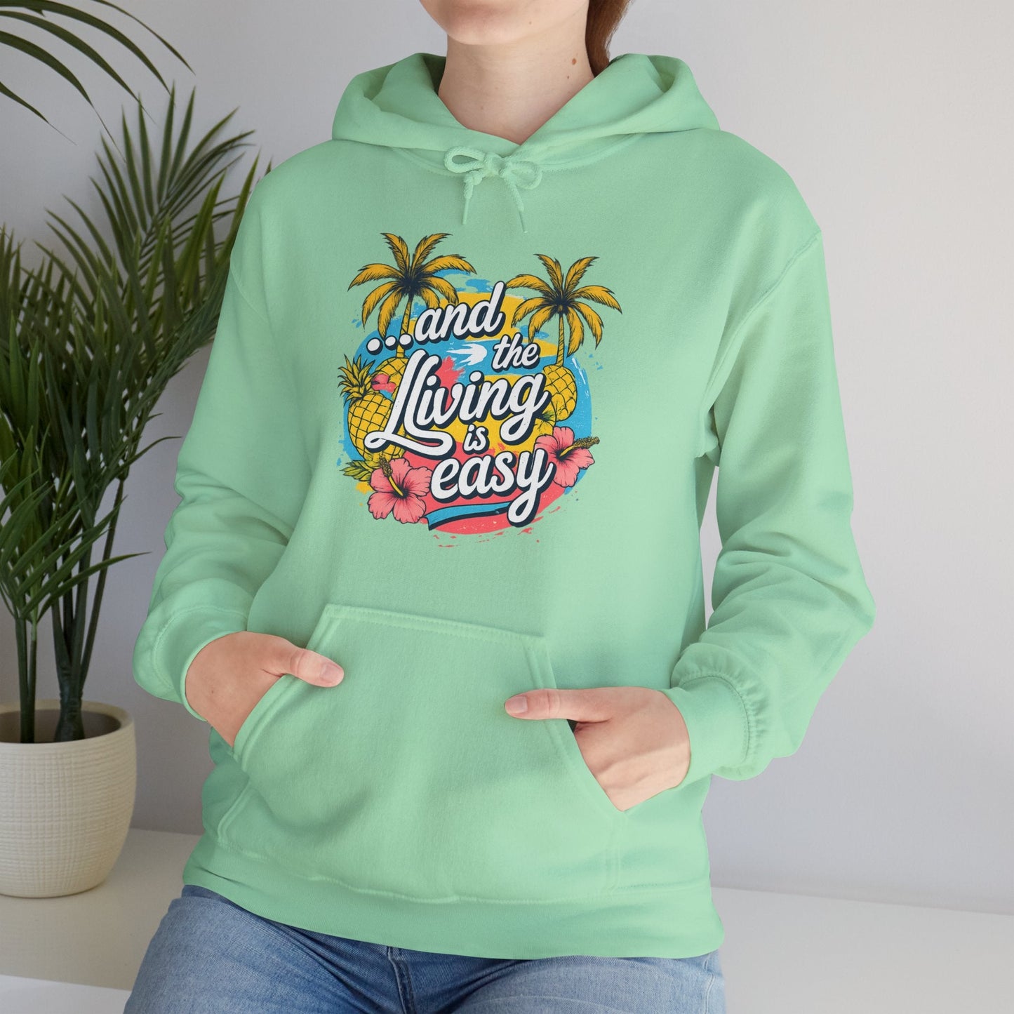 Easy Living Co. "...and the Living is Easy" Tropical Hoodie | Relaxed Beach & Summer Pullover - SJM Print Store