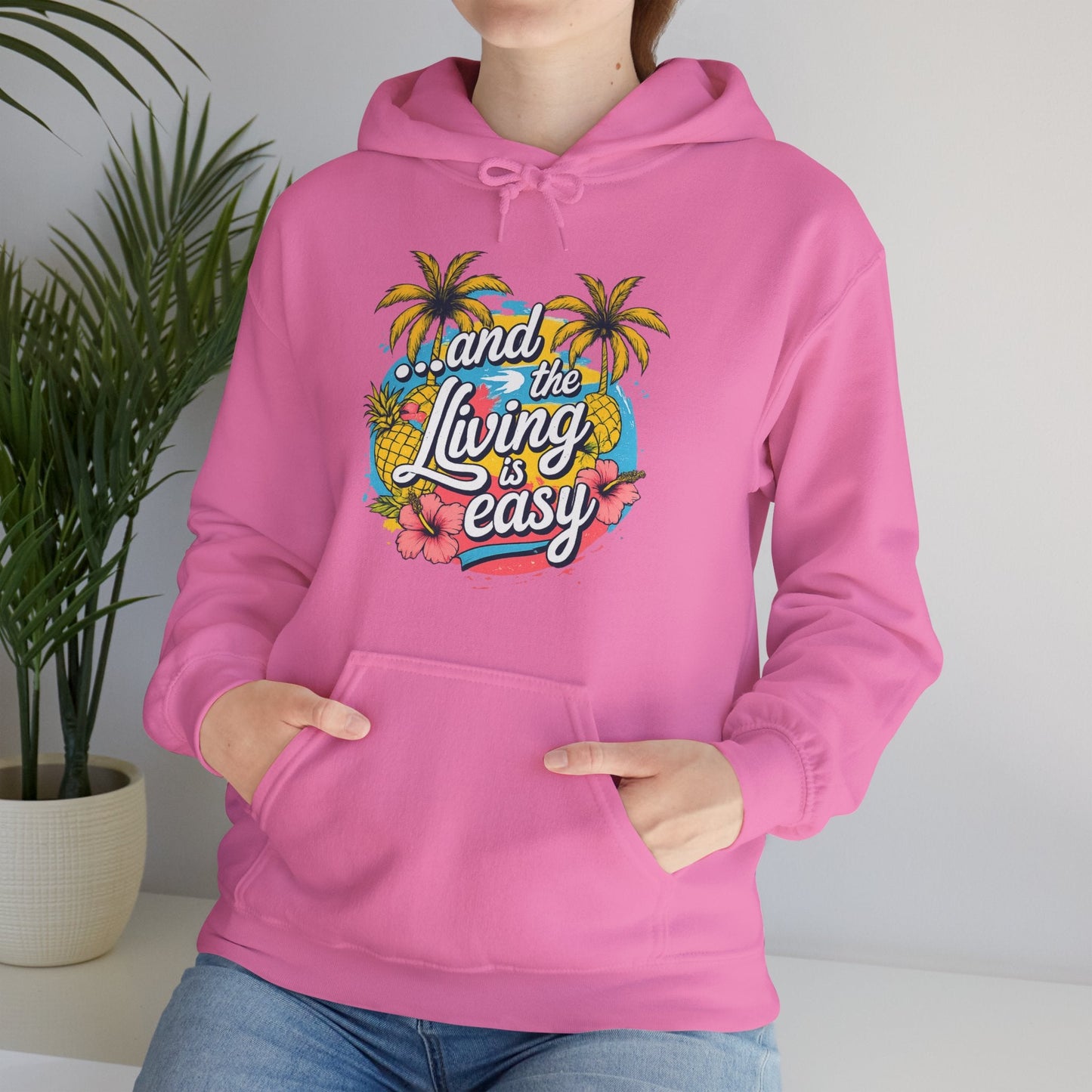Easy Living Co. "...and the Living is Easy" Tropical Hoodie | Relaxed Beach & Summer Pullover - SJM Print Store