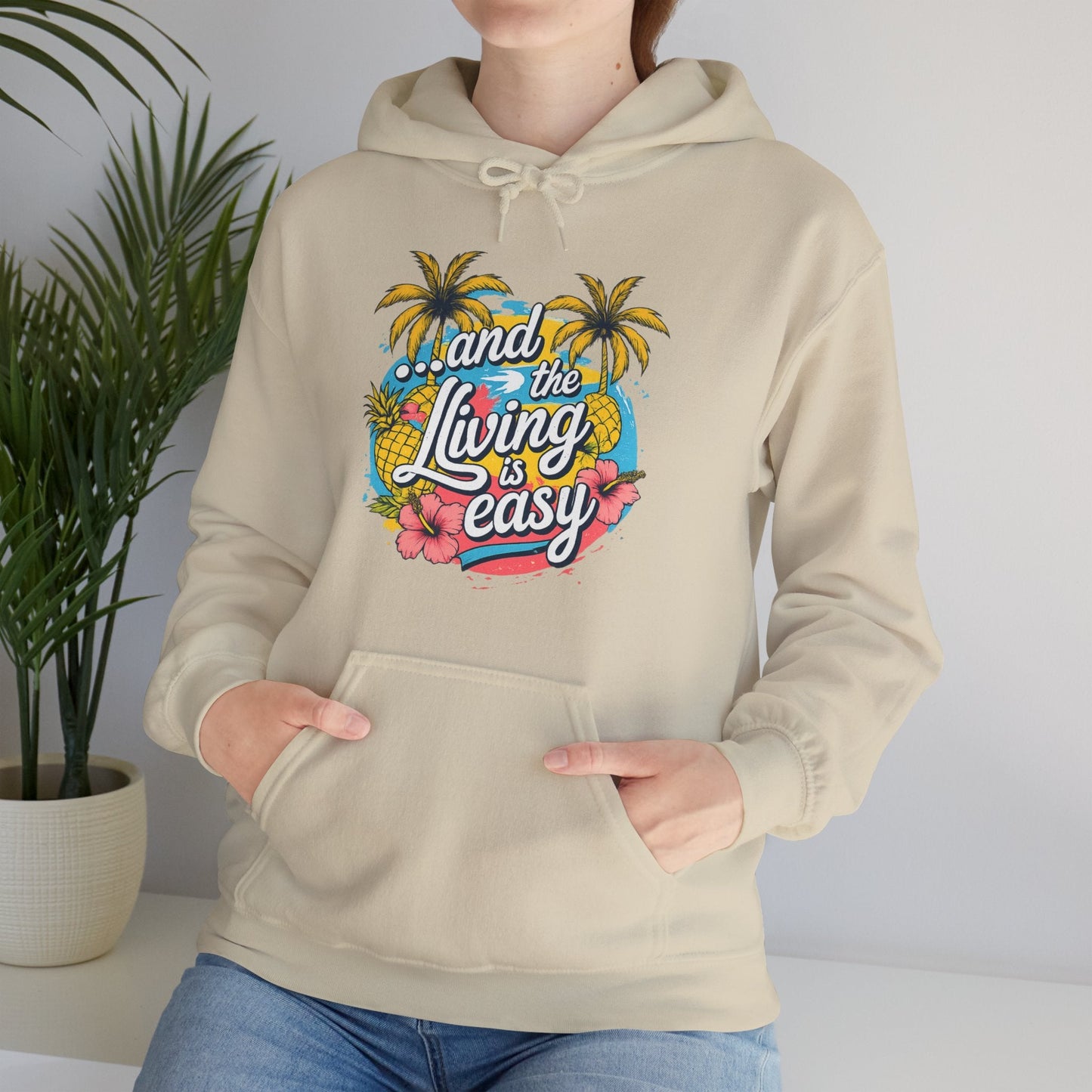 Easy Living Co. "...and the Living is Easy" Tropical Hoodie | Relaxed Beach & Summer Pullover - SJM Print Store