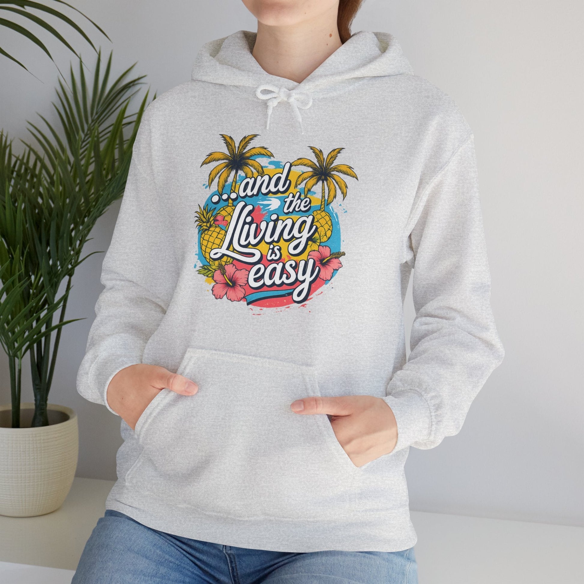 Easy Living Co. "...and the Living is Easy" Tropical Hoodie | Relaxed Beach & Summer Pullover - SJM Print Store