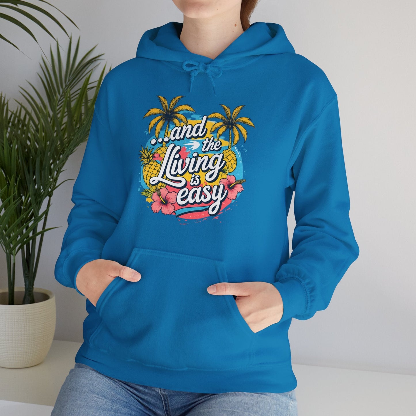 Easy Living Co. "...and the Living is Easy" Tropical Hoodie | Relaxed Beach & Summer Pullover - SJM Print Store