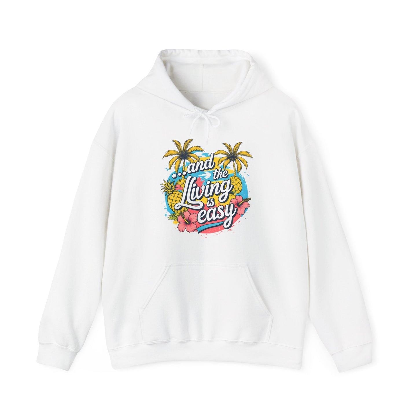 Easy Living Co. "...and the Living is Easy" Tropical Hoodie | Relaxed Beach & Summer Pullover - SJM Print Store