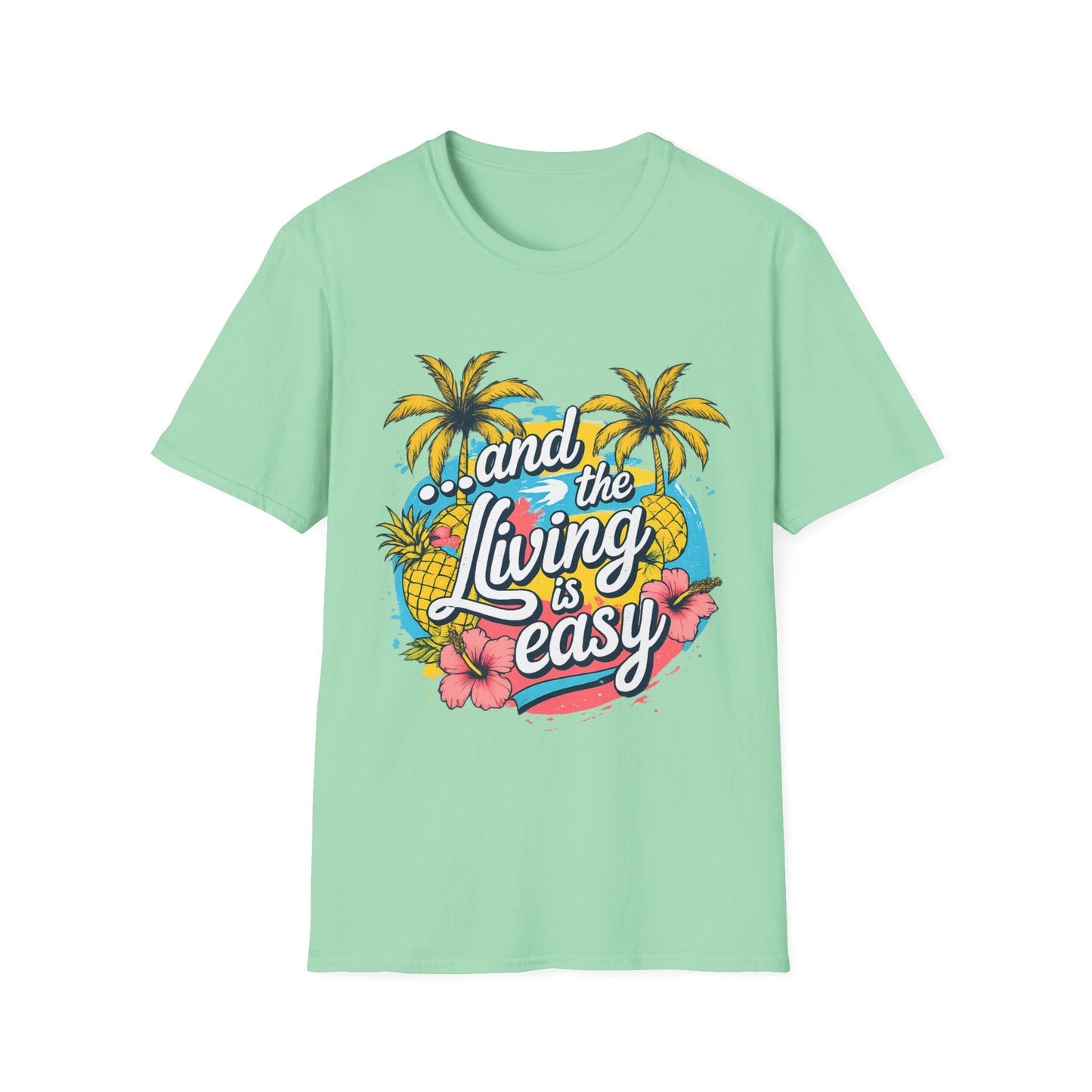 Easy Living Co. "...and the Living is Easy" Tropical T-Shirt | Relaxed Summer Unisex Tee - SJM Print Store
