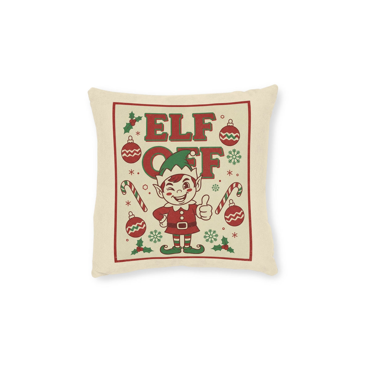 Elf Off Christmas Cushion – Funny Retro Festive Pillow - SJM Print Store