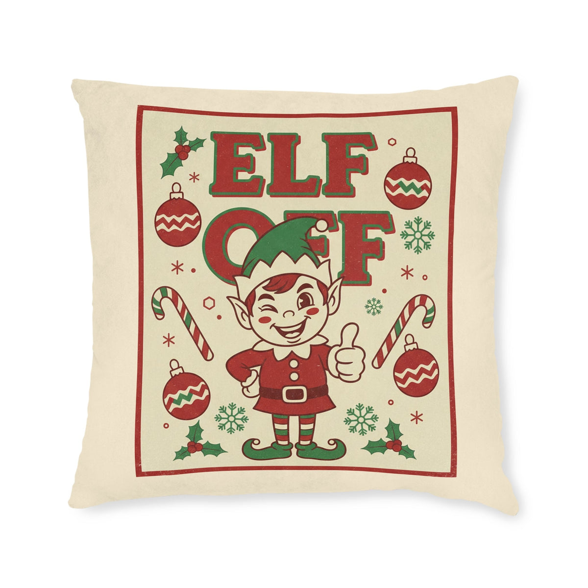 Elf Off Christmas Cushion – Funny Retro Festive Pillow - SJM Print Store
